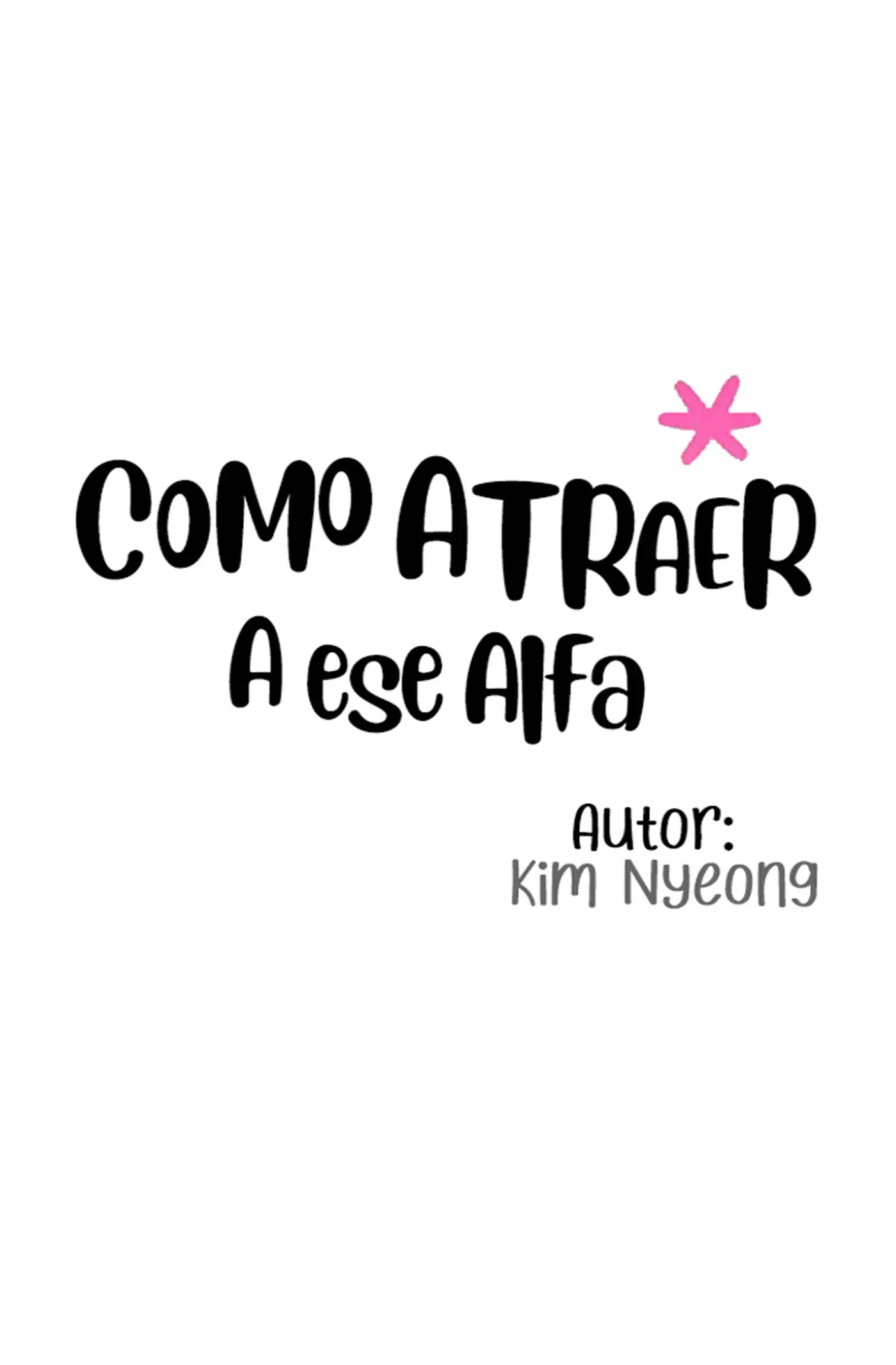Como Atraer a ese Alfa capítulo 28, página 13
