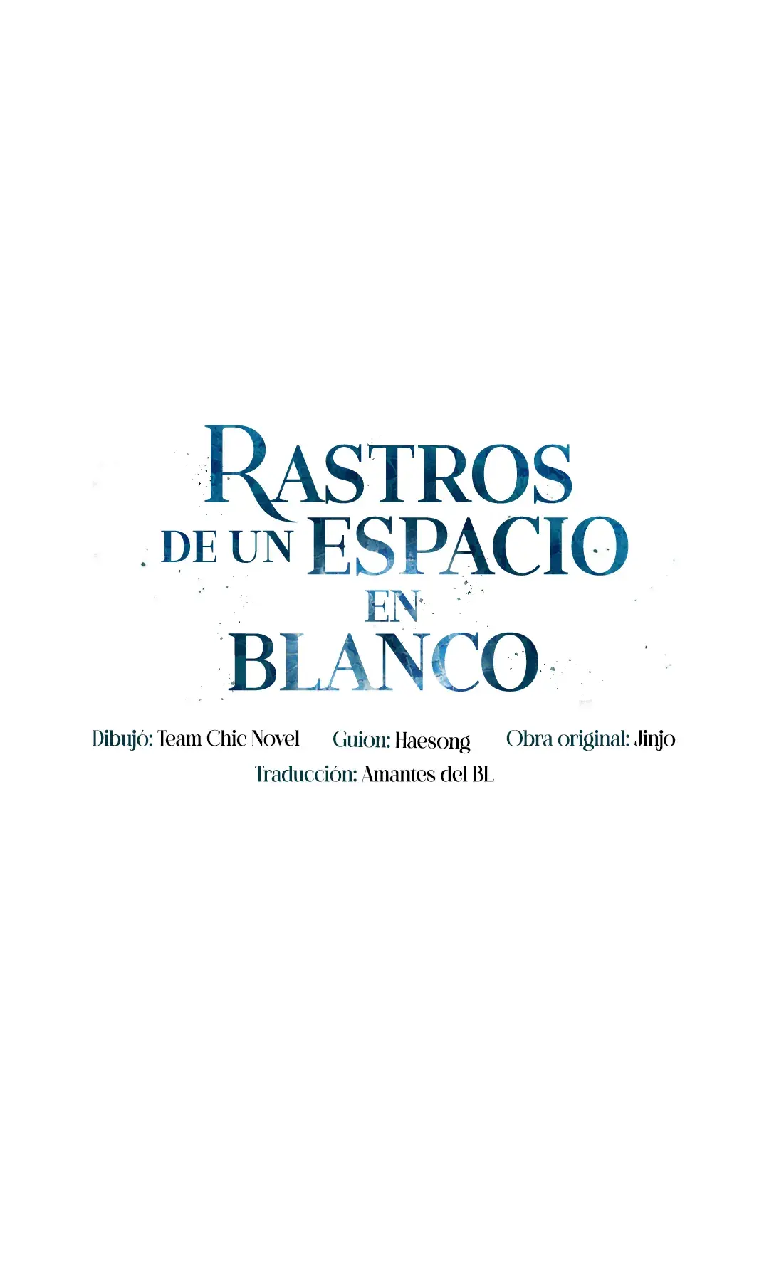 Rastros de un espacio en blanco capítulo 1, página 6
