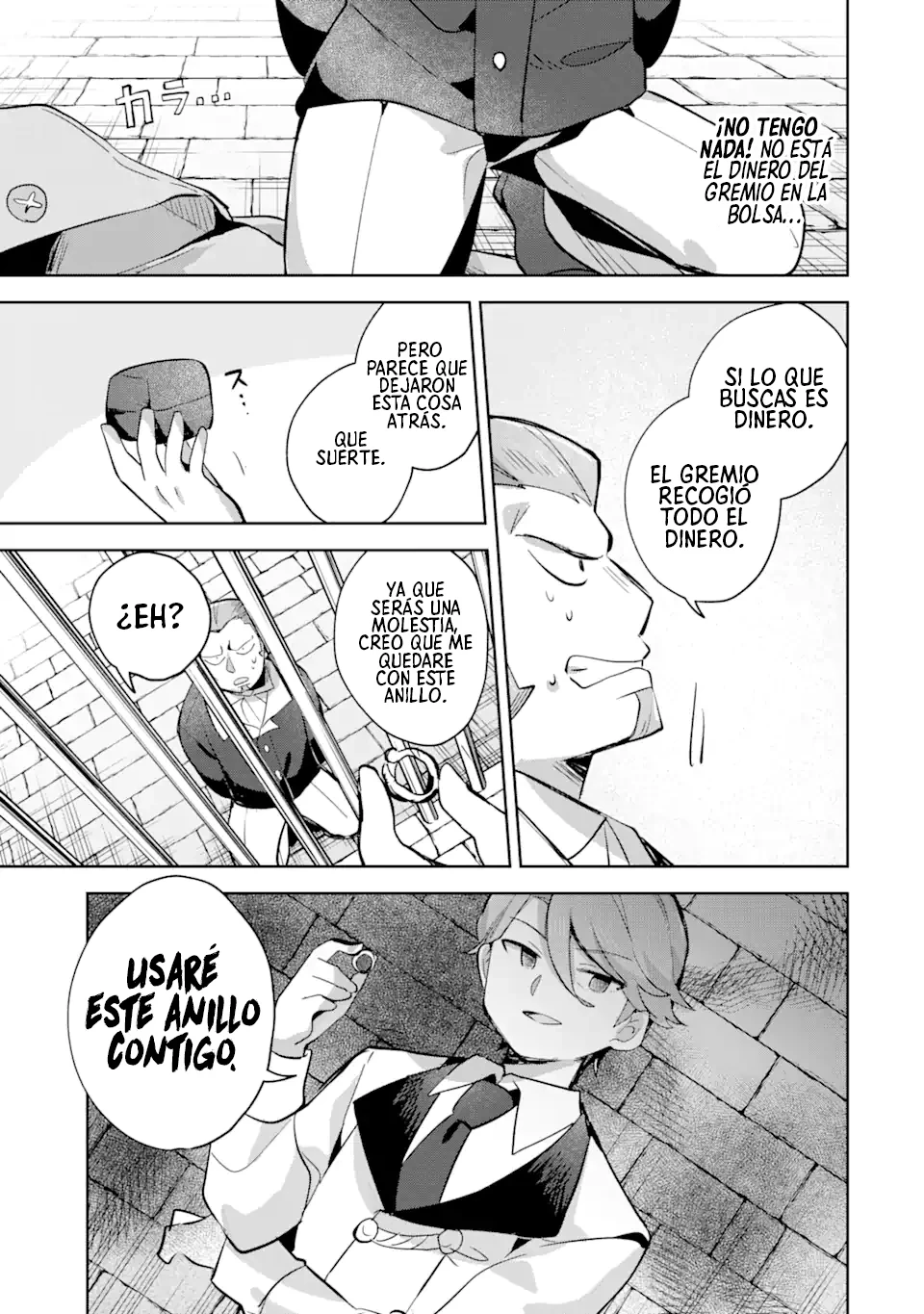 "Yo... no quiero trabajar más" Dejé de ser un aventurero. Aunque me traten mejor ahora, no lo haré. No volveré a trabajar. capítulo 6.2, página 10