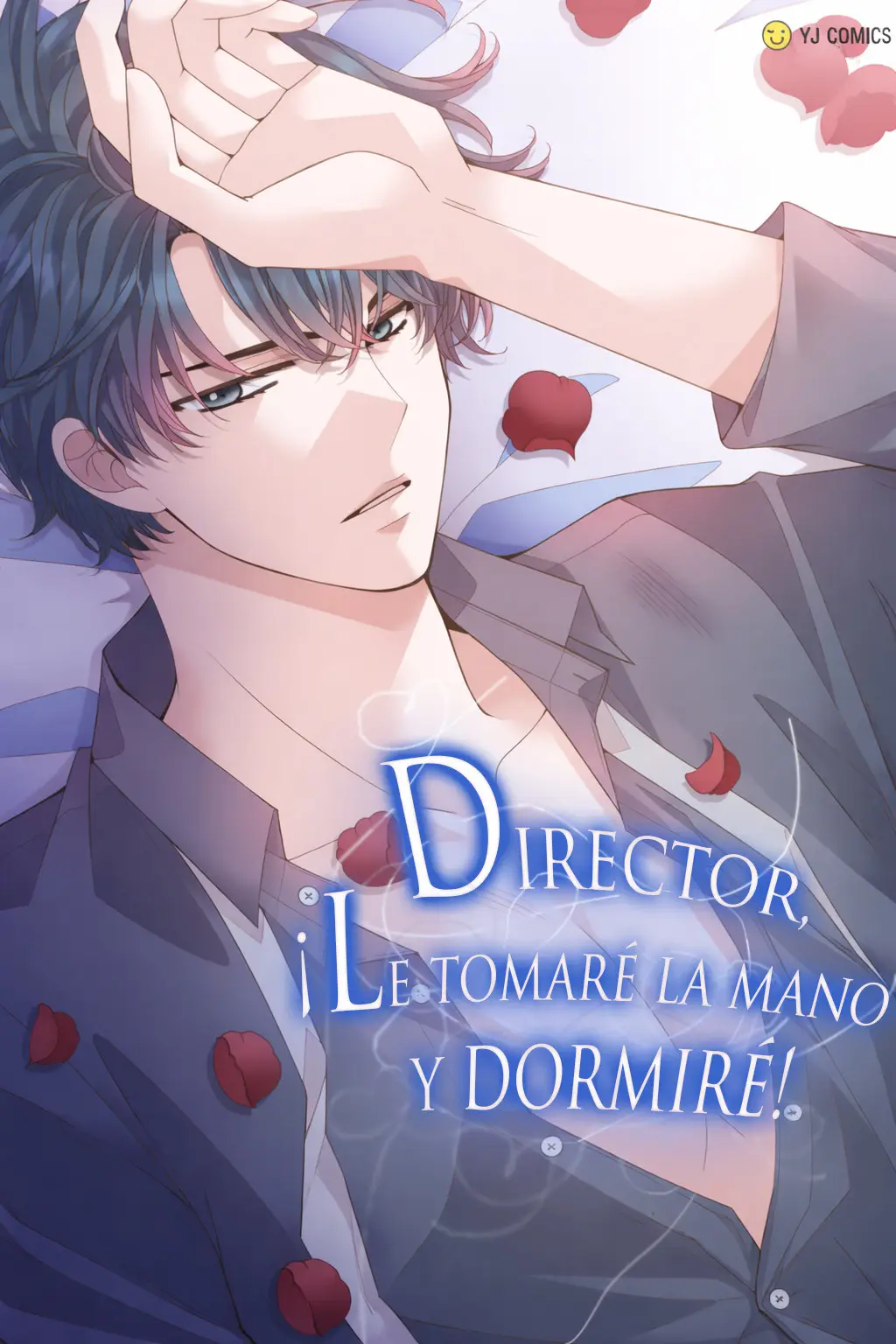Director ¡le tomaré la mano y dormiré! capítulo 4, página 2