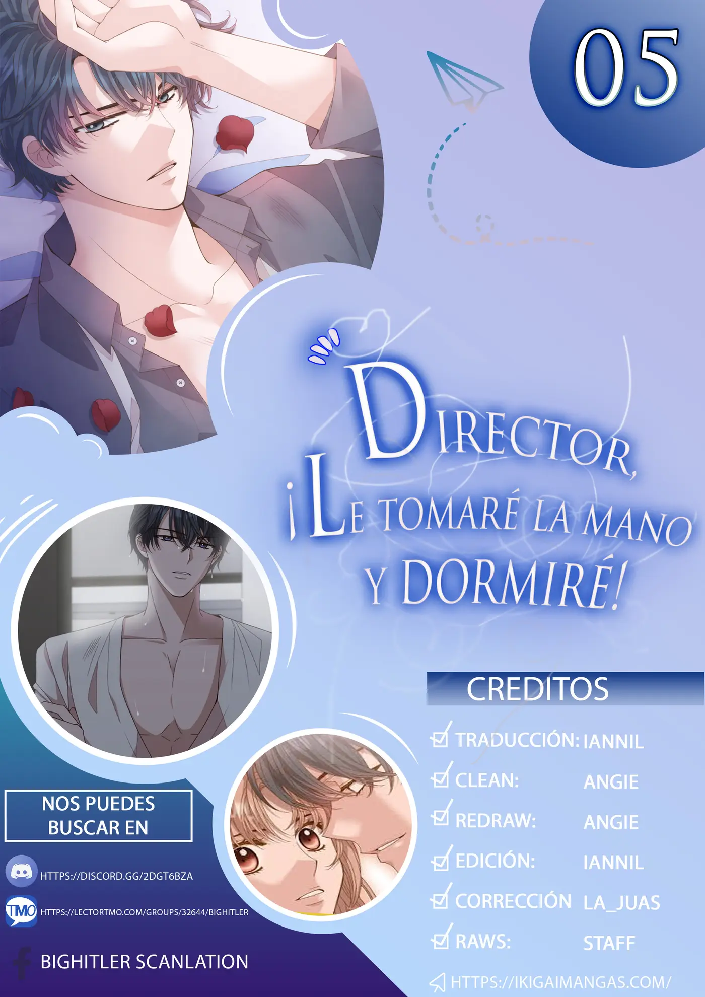 Director ¡le tomaré la mano y dormiré! capítulo 5, página 1