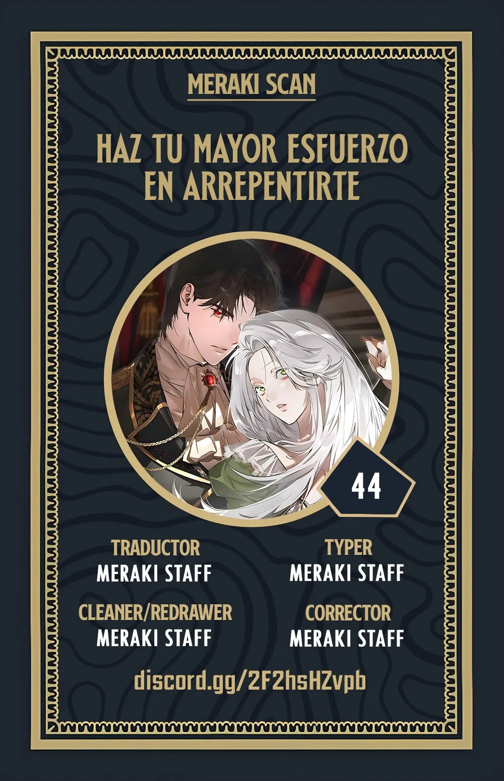 Haz tu mayor esfuerzo en arrepentirte capítulo 44, página 1