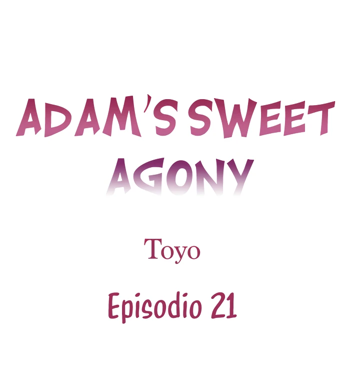 La dulce agonia de Adam capítulo 21, página 2