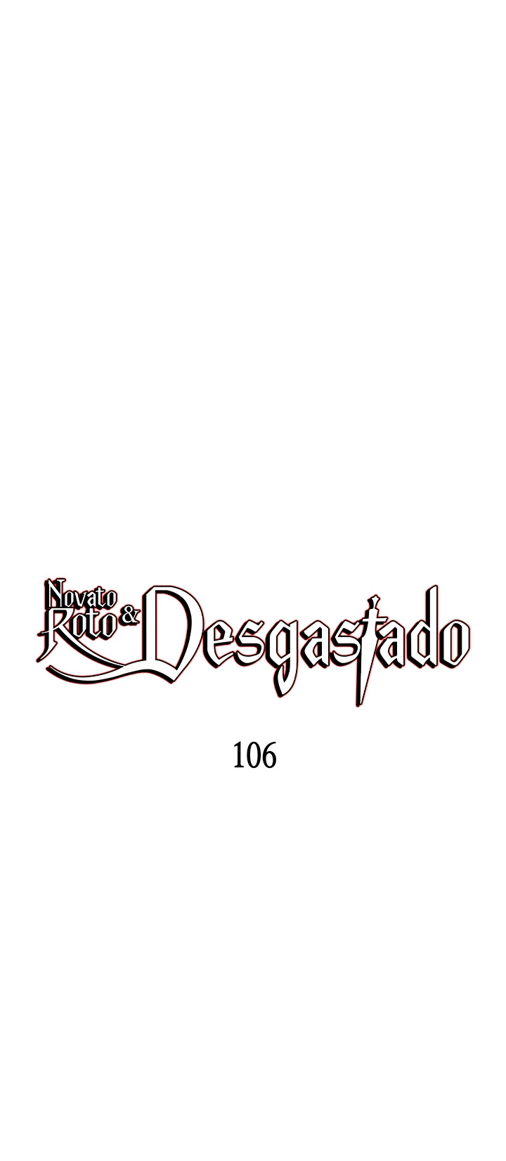 Novato roto y desgastado capítulo 106, página 2