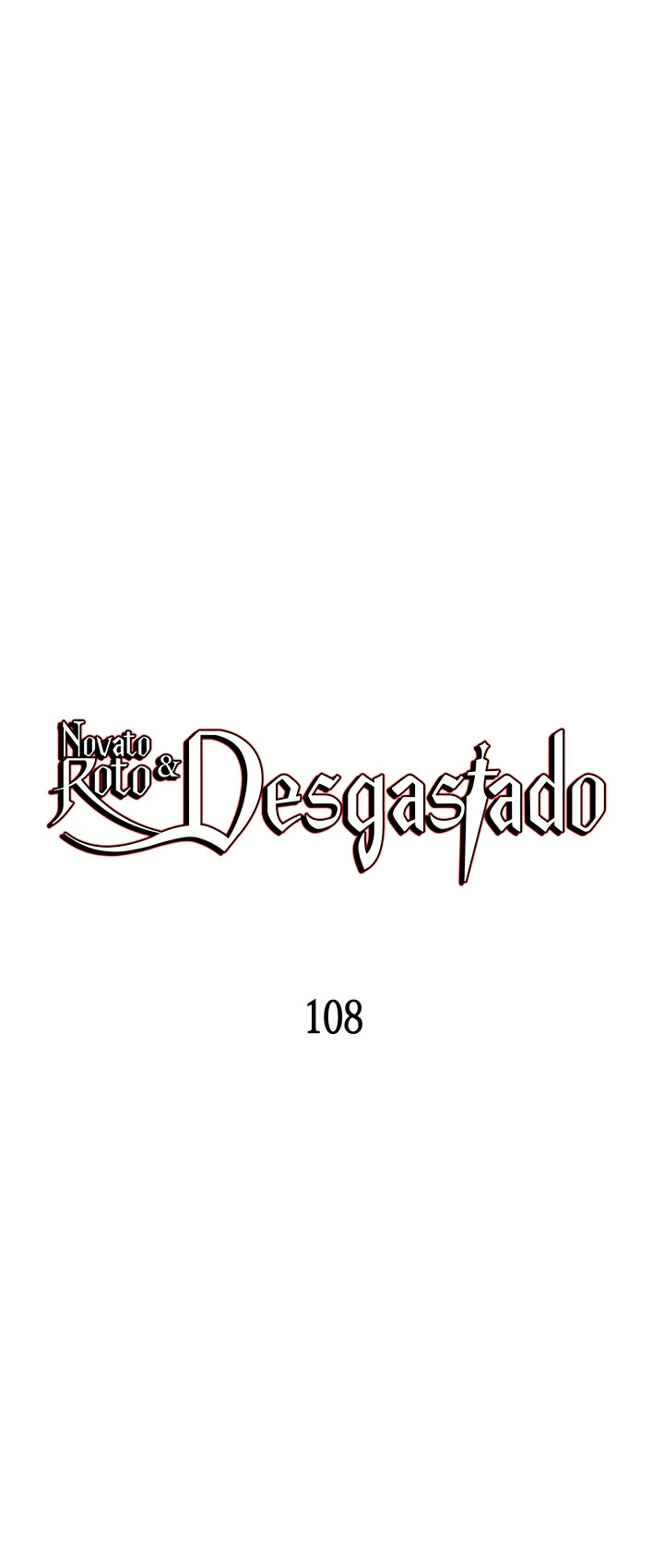 Novato roto y desgastado capítulo 108, página 3