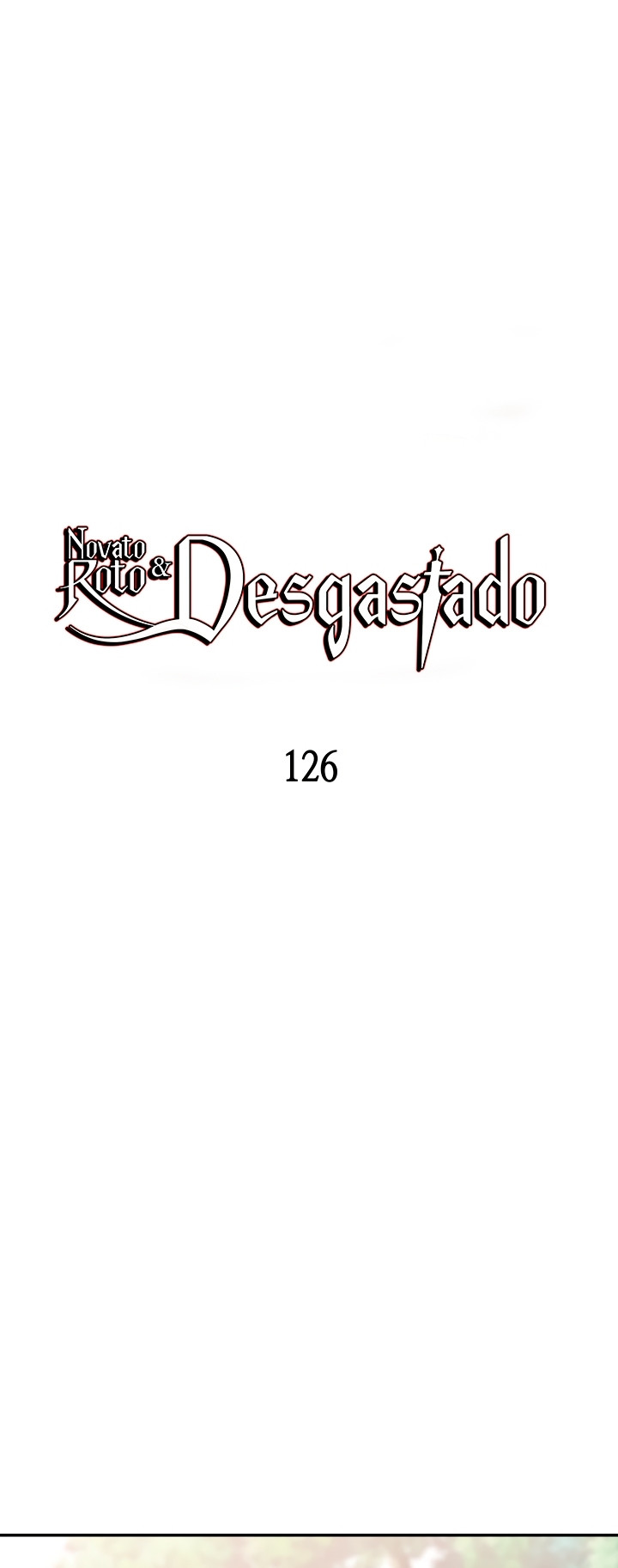 Novato roto y desgastado capítulo 126, página 4
