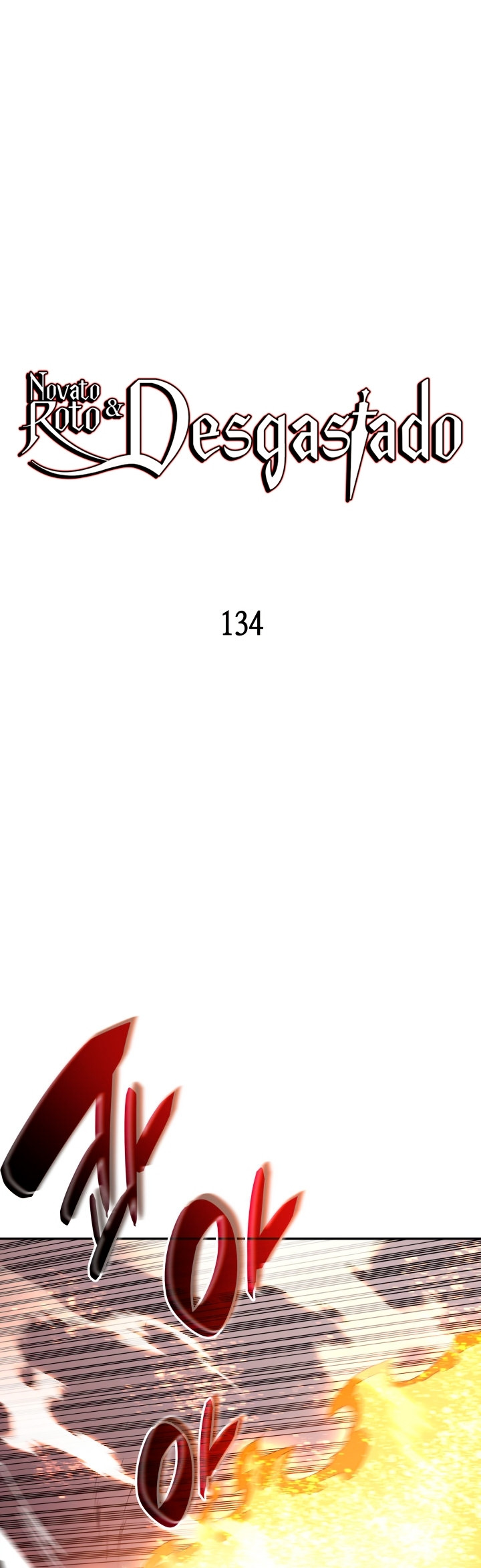 Novato roto y desgastado capítulo 134, página 4