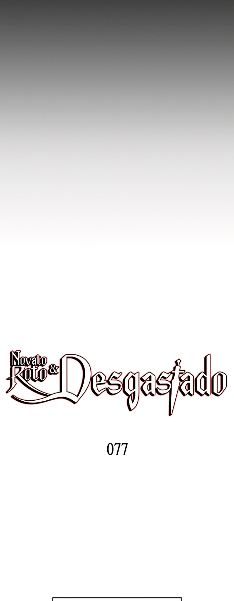 Novato roto y desgastado capítulo 77, página 6