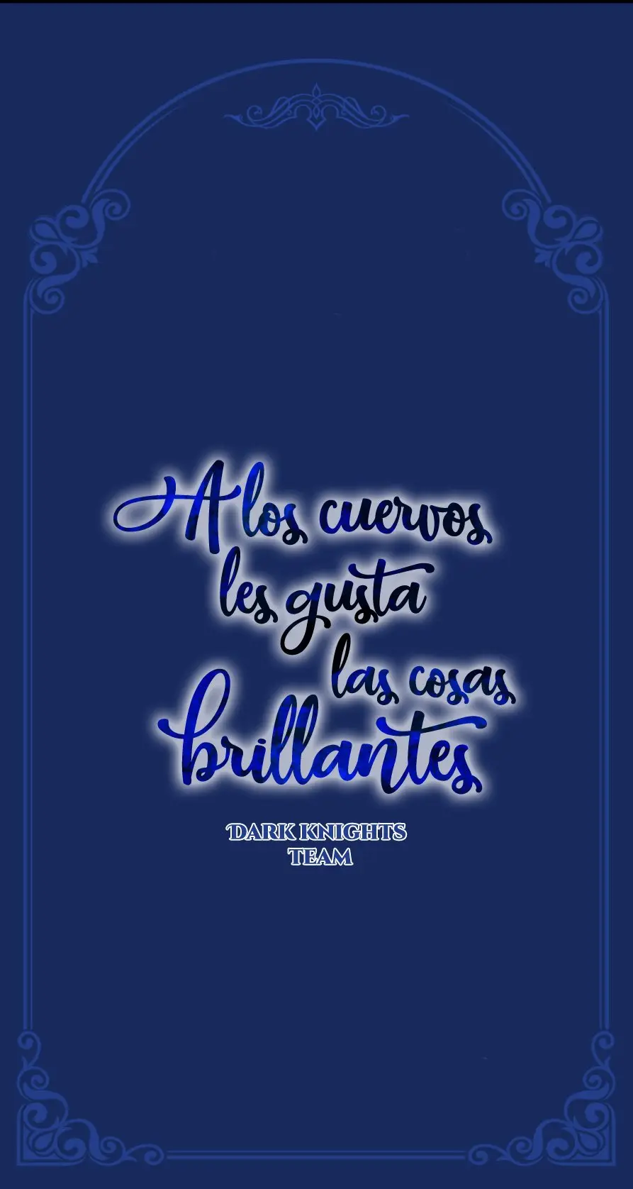 A LOS CUERVOS LES GUSTA LAS COSAS BRILLANTES capítulo 0, página 13