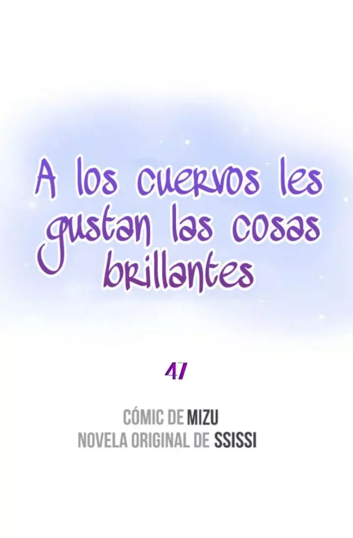 A LOS CUERVOS LES GUSTA LAS COSAS BRILLANTES capítulo 47, página 4