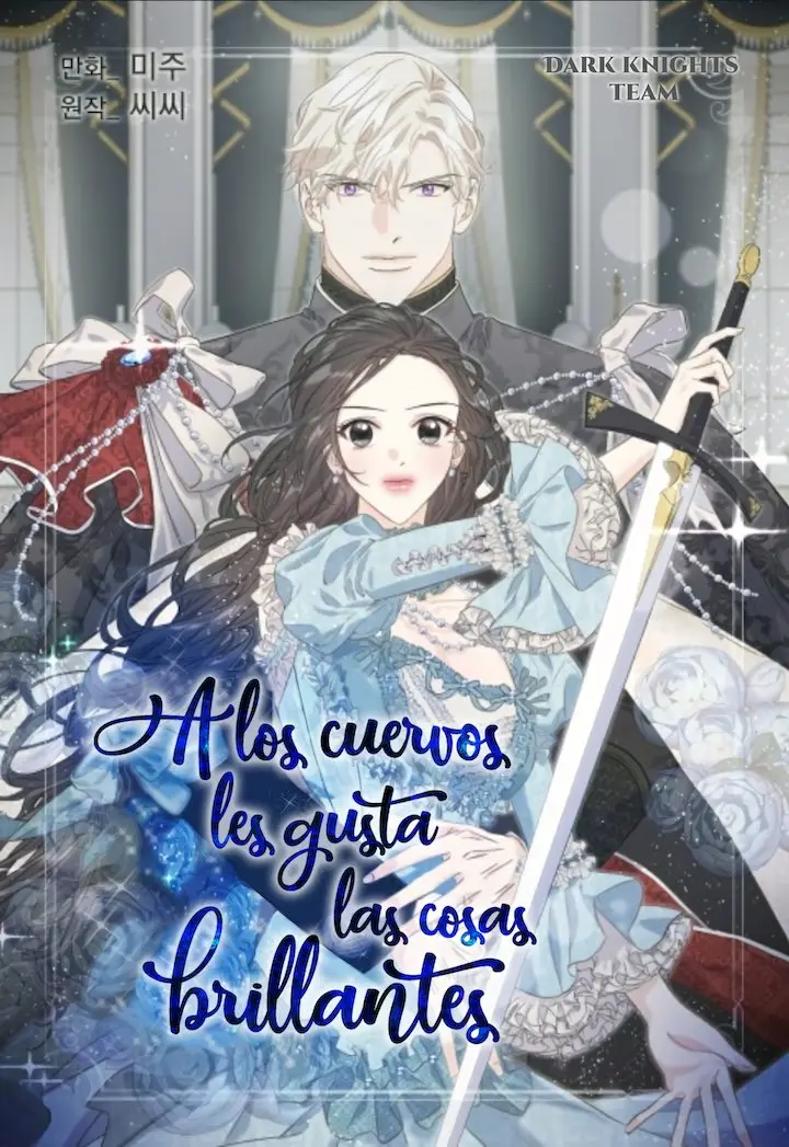 A LOS CUERVOS LES GUSTA LAS COSAS BRILLANTES capítulo 6, página 1