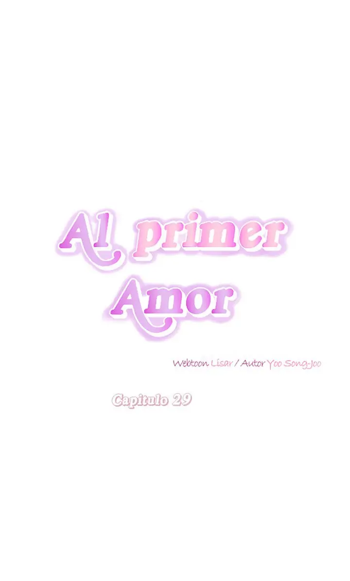 Al primer amor capítulo 29, página 29