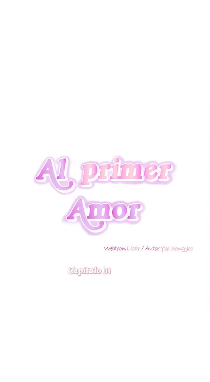 Al primer amor capítulo 31, página 30