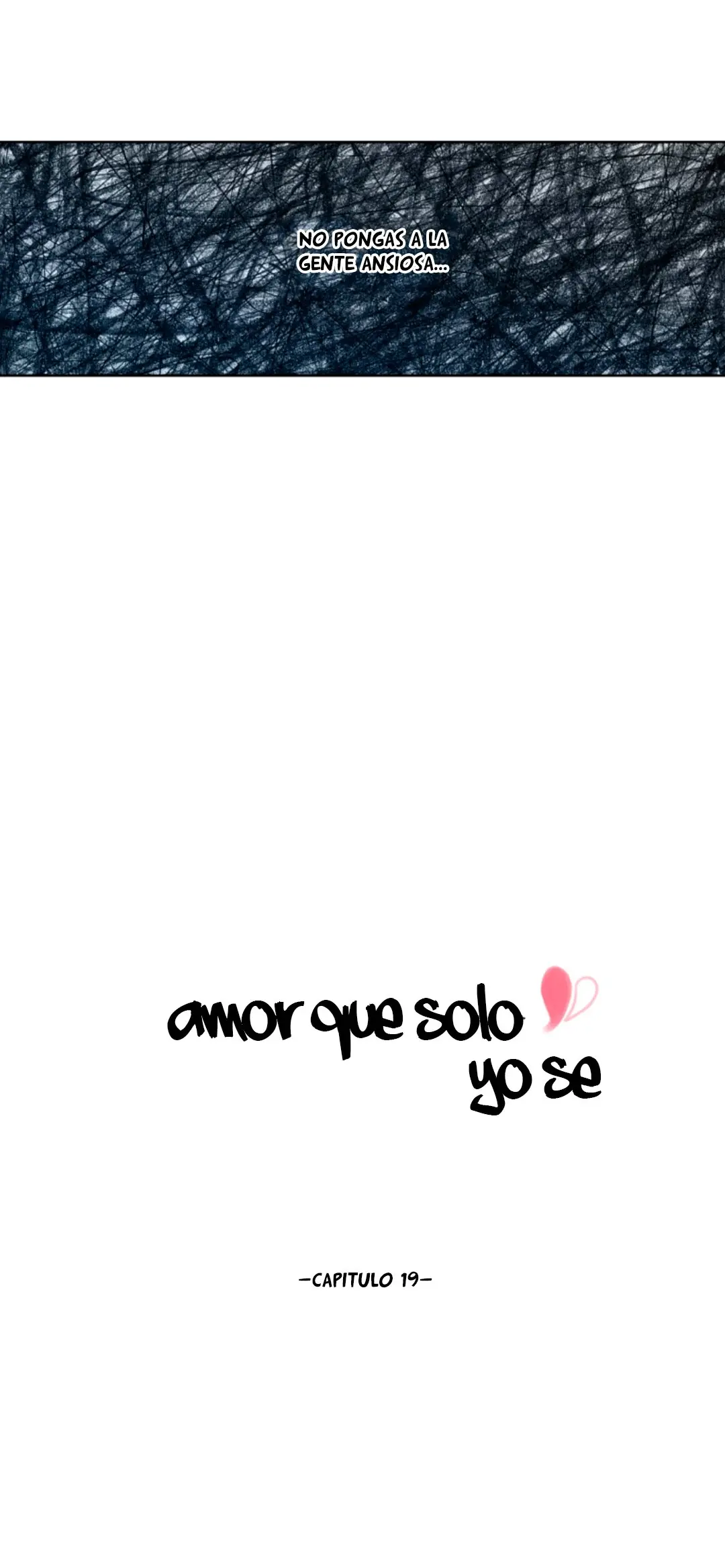 Amor que solo yo sé capítulo 19, página 6