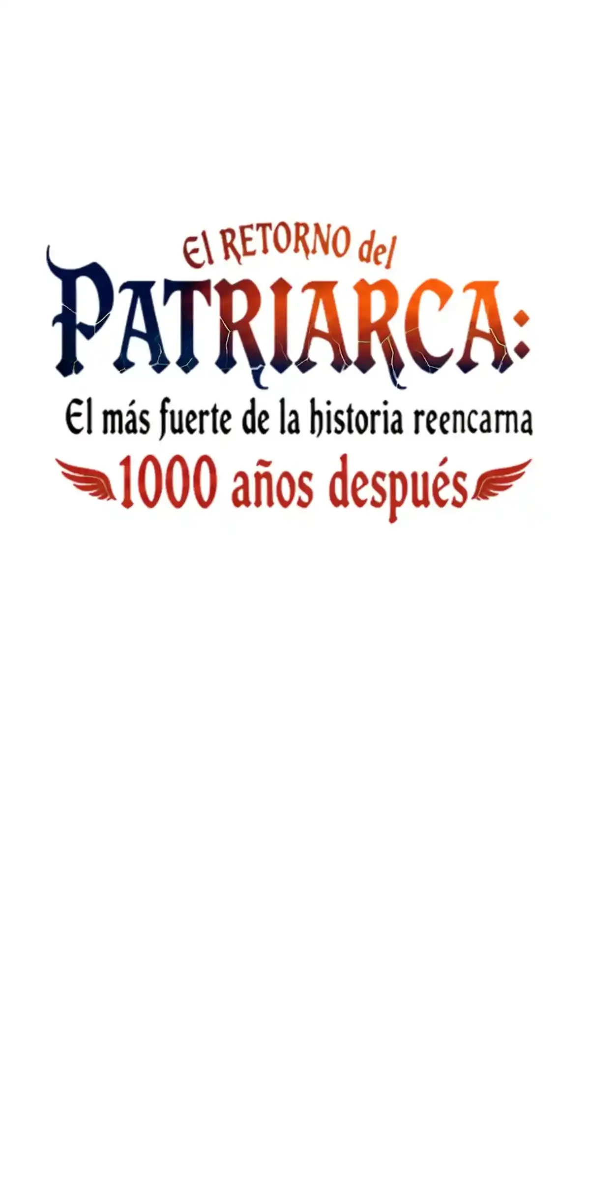 El Retorno del Patriarca Mil Años Después capítulo 8, página 2