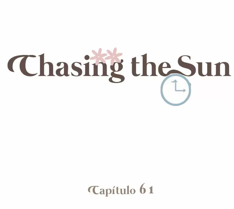Chasing the Sun capítulo 61, página 1