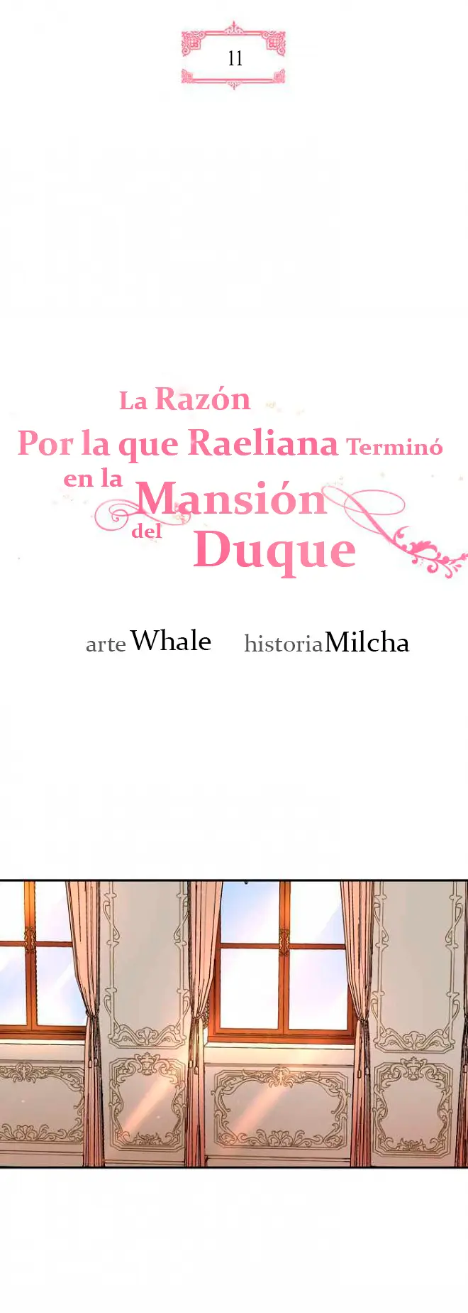 La razón por la cual Raeliana terminó en la mansión del duque capítulo 11, página 2