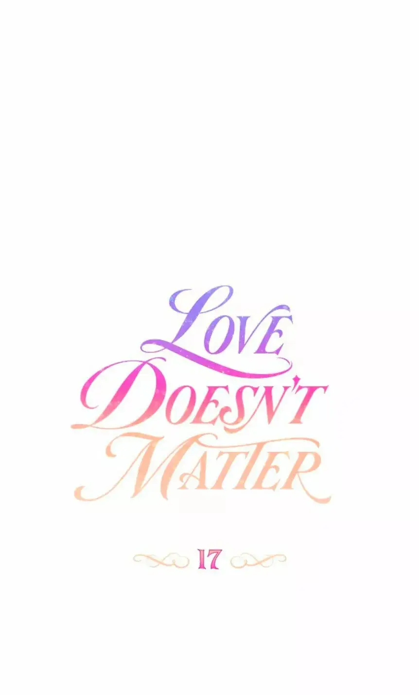 Love Doesn't Matter capítulo 17, página 16