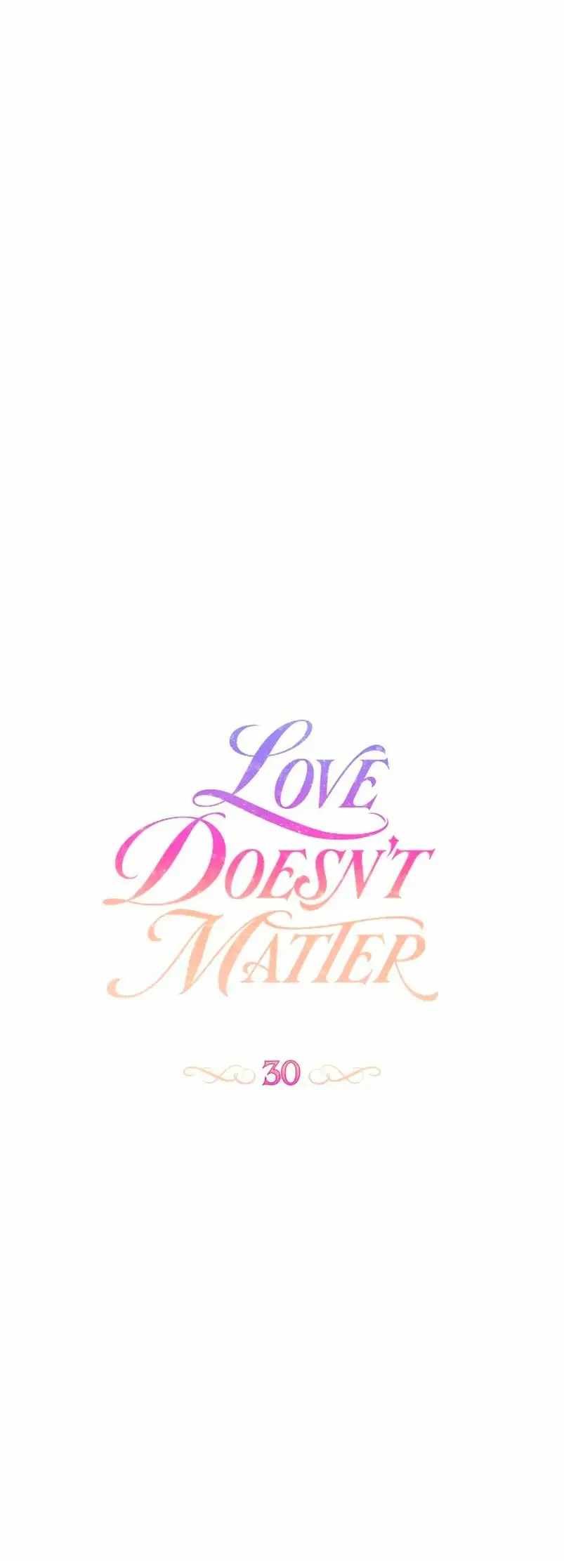 Love Doesn't Matter capítulo 30, página 4