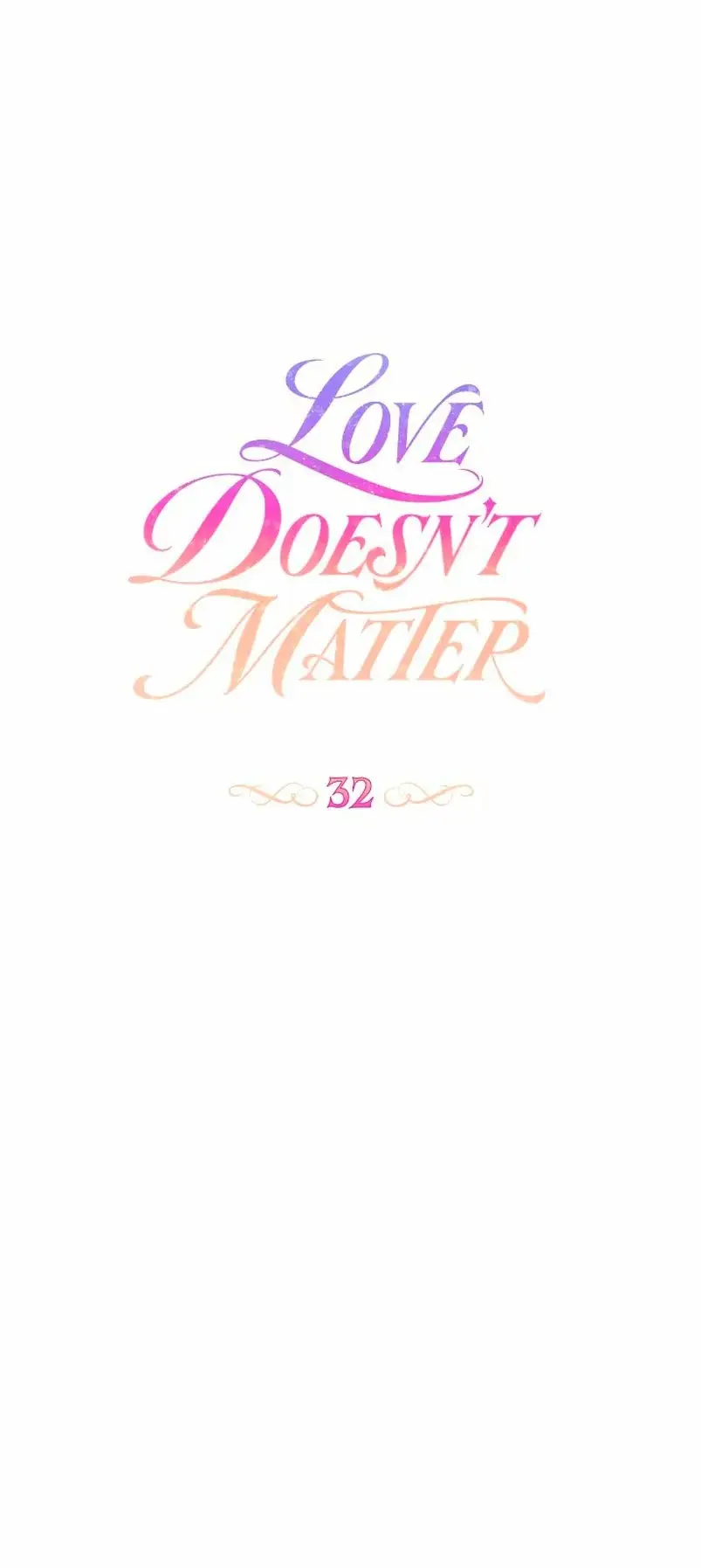 Love Doesn't Matter capítulo 32, página 34
