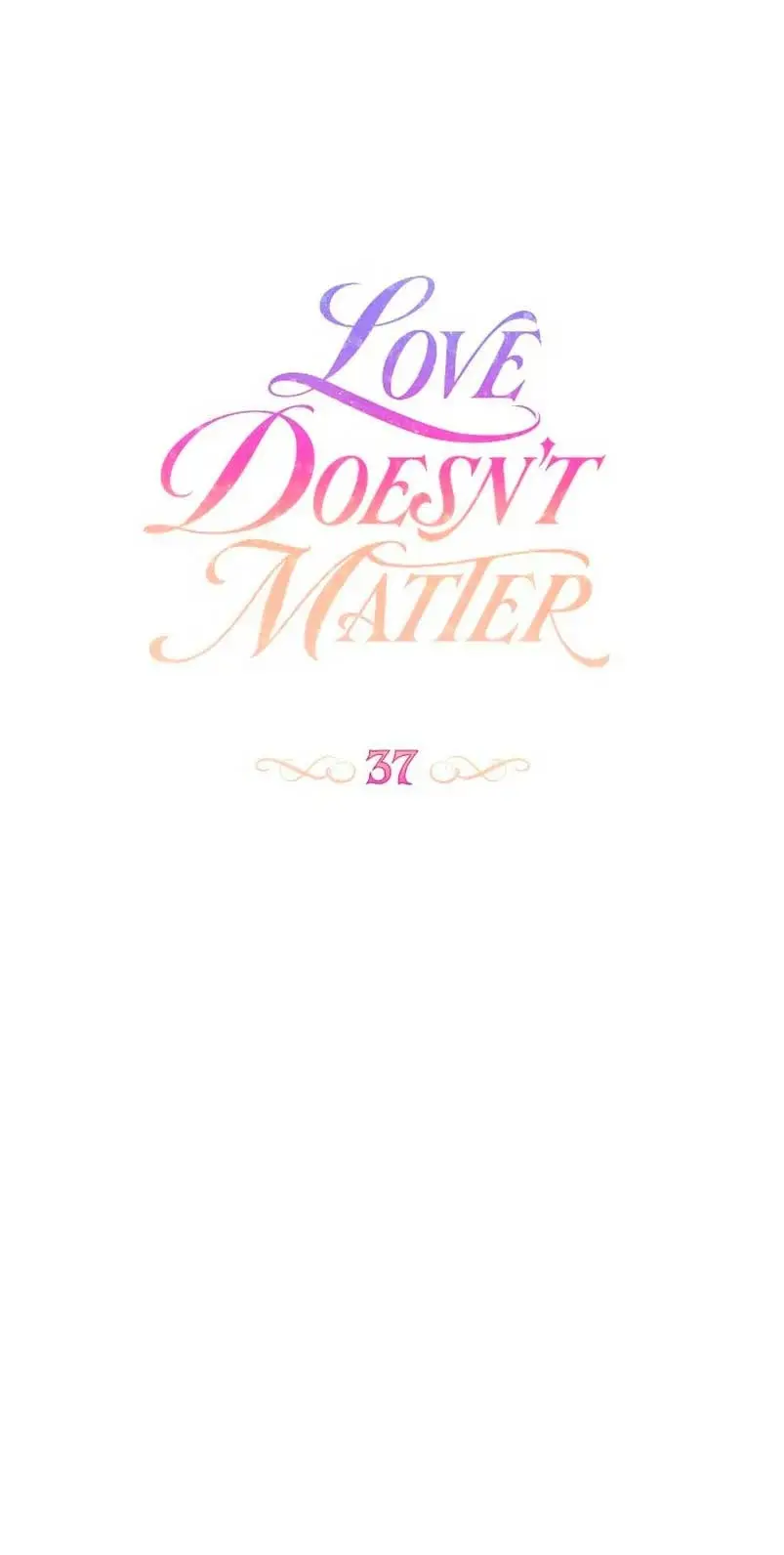 Love Doesn't Matter capítulo 37, página 13