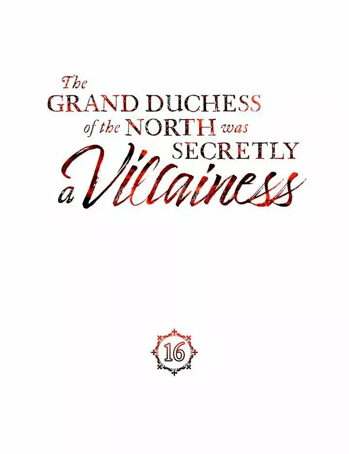 The Grand Duchess of the North Was Secretly a Villainess capítulo 16, página 29