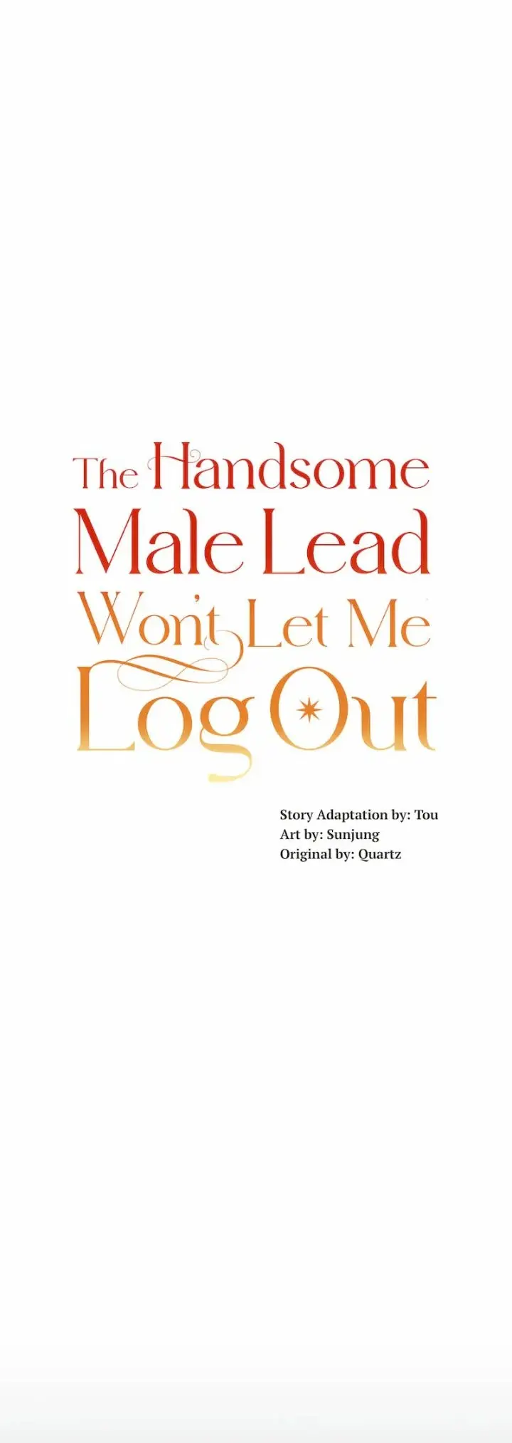 The Handsome Male Lead Won't Let Me Log Out capítulo 32, página 3