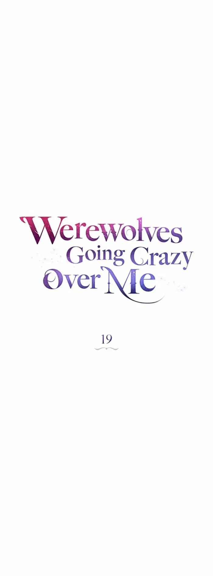 Werewolves Going Crazy Over Me capítulo 19, página 8