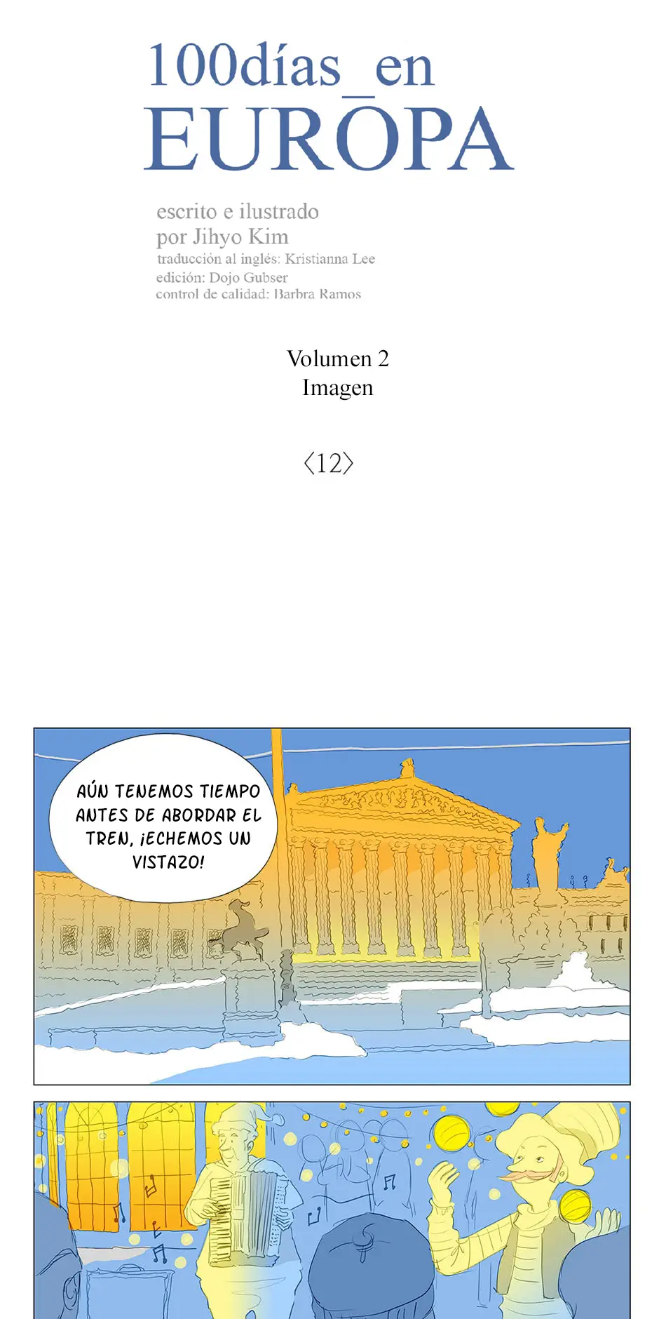 100 Días en Europa capítulo 12, página 1