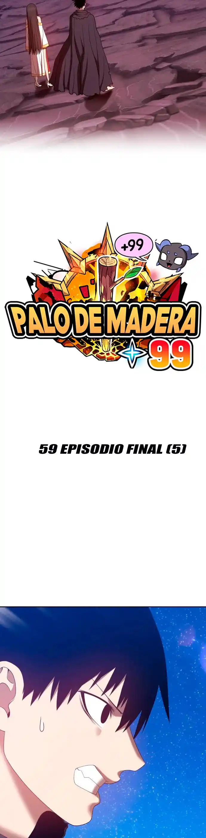 +99 palo de madera capítulo 59, página 16