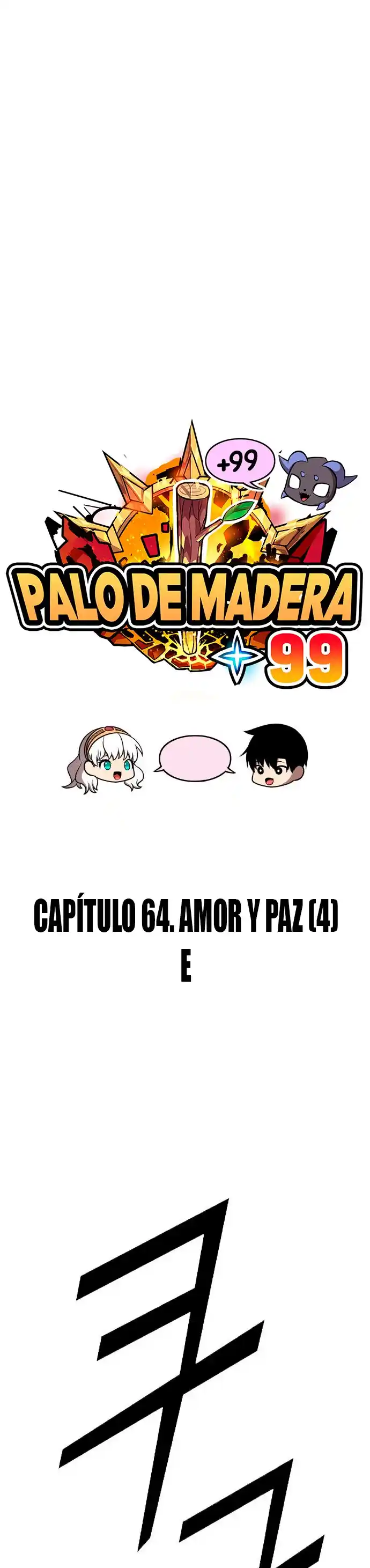 +99 palo de madera capítulo 64, página 16