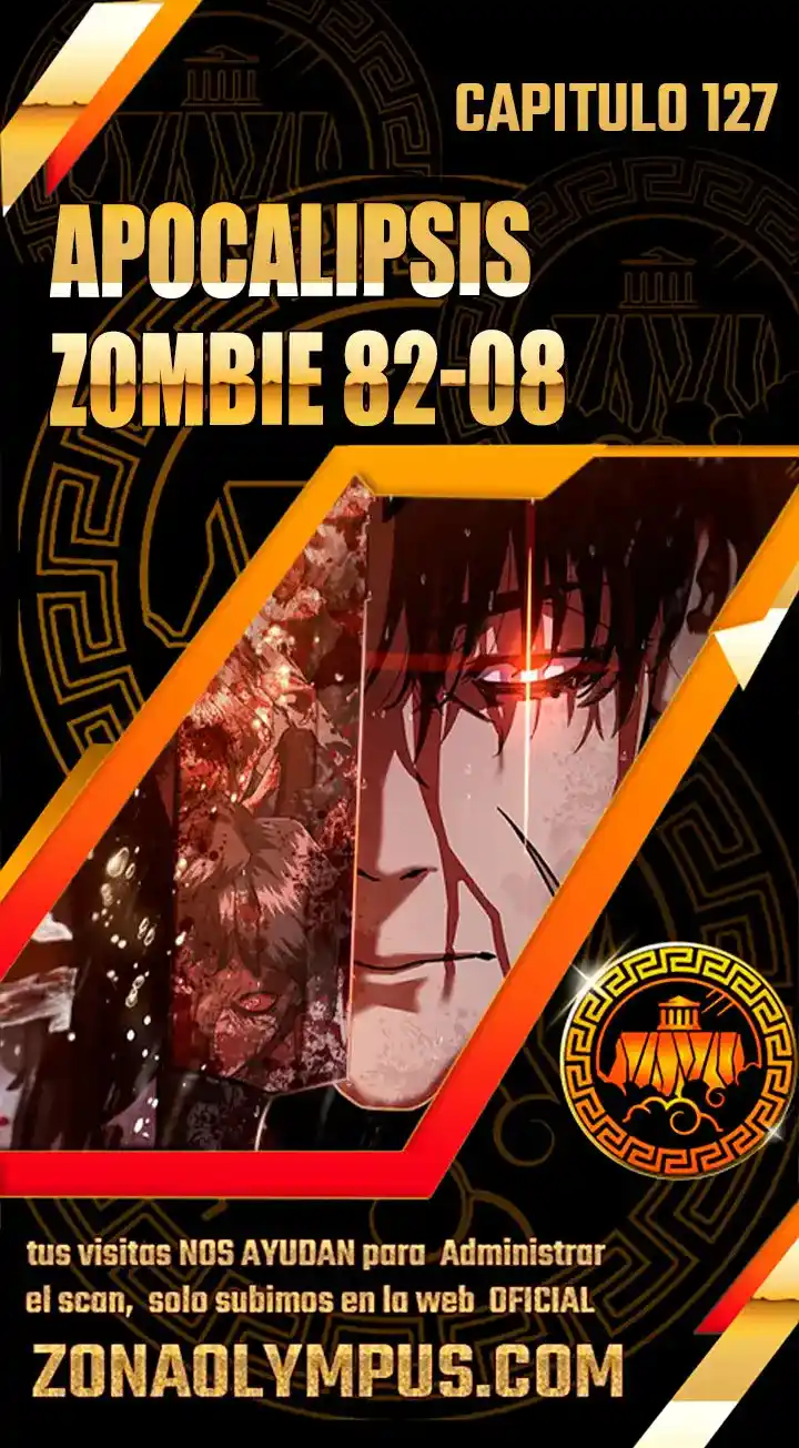 Apocalipsis Zombi 82-08 capítulo 127, página 1