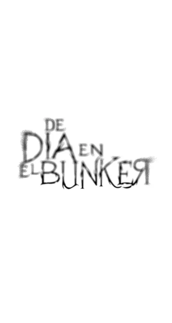 DE DIA EN EL BUNKER capítulo 5, página 19