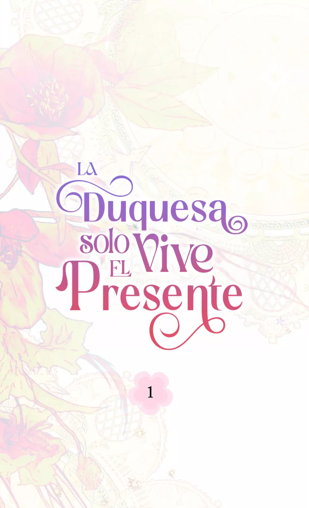 La duquesa solo vive el presente capítulo 1, página 74