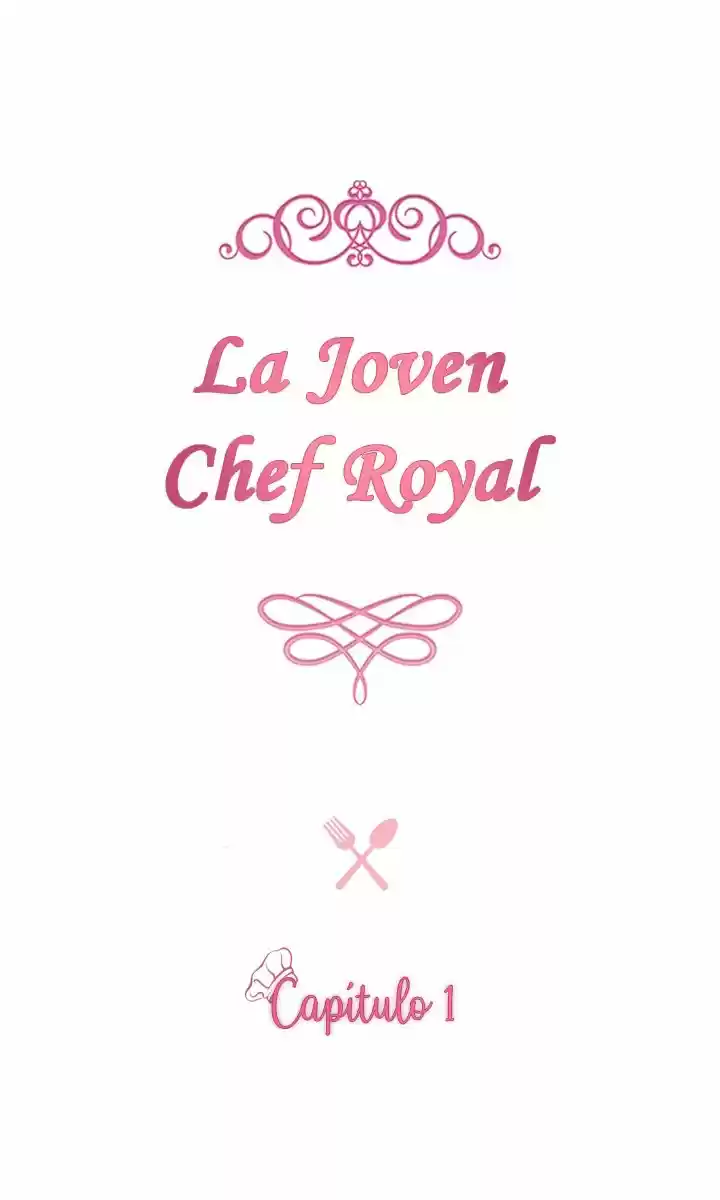 LA JOVEN CHEF ROYAL capítulo 1, página 3