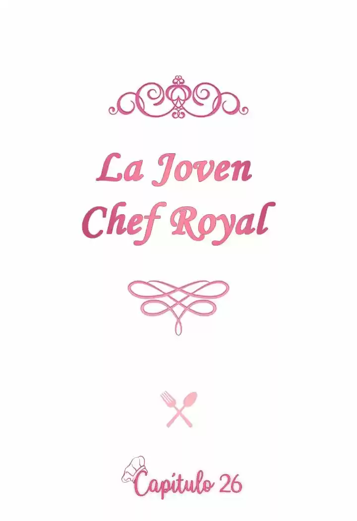 LA JOVEN CHEF ROYAL capítulo 26, página 3