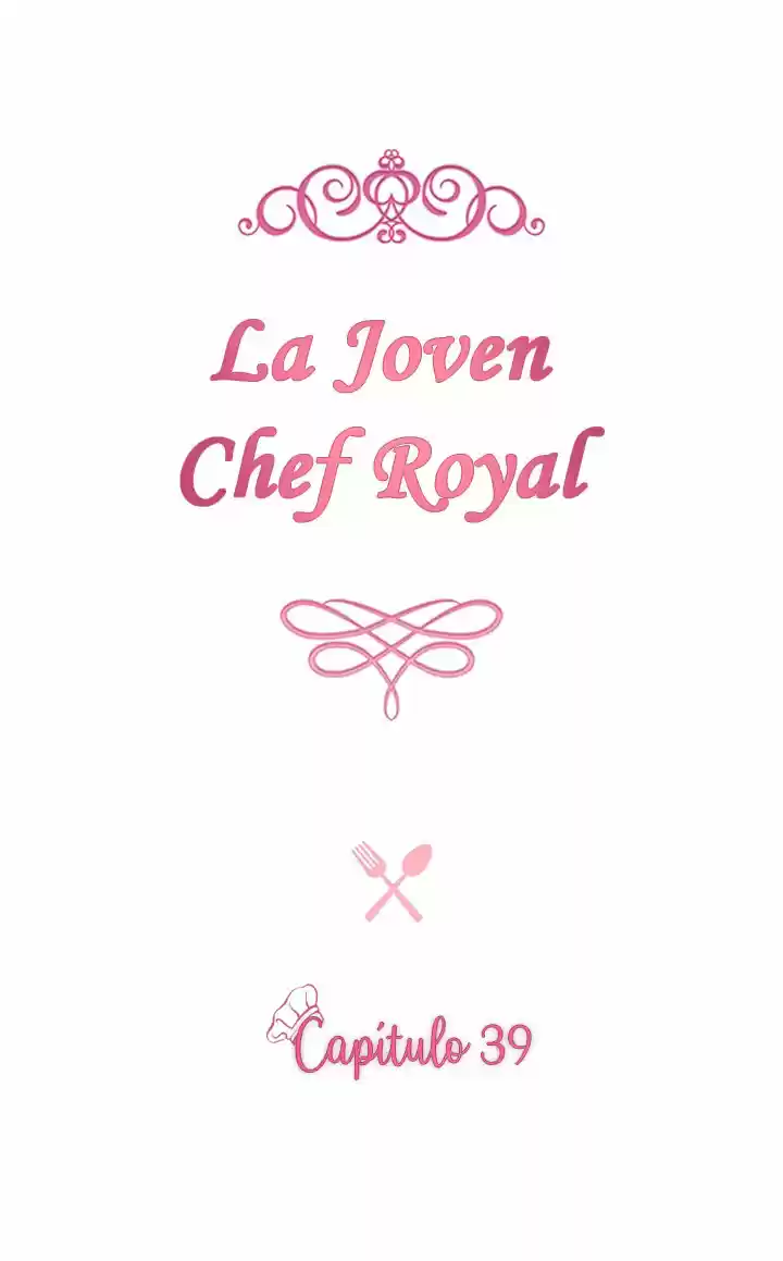 LA JOVEN CHEF ROYAL capítulo 39, página 7