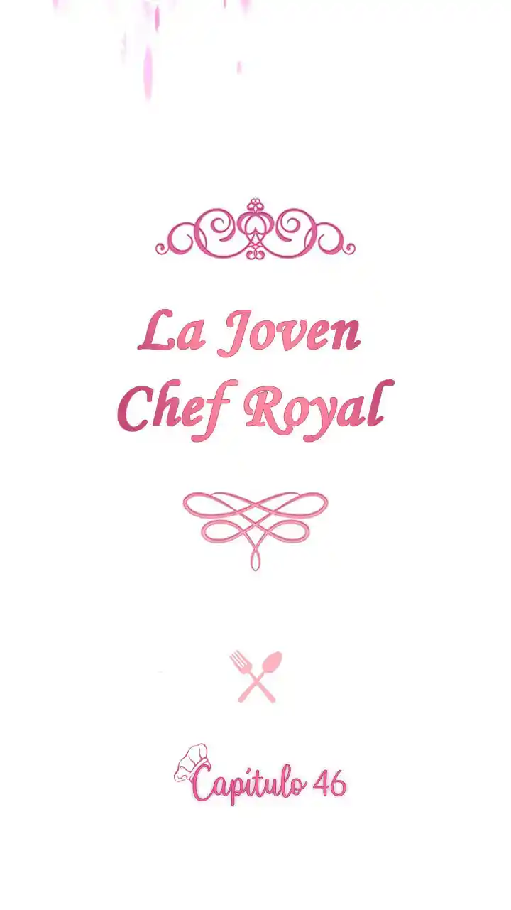 LA JOVEN CHEF ROYAL capítulo 46, página 6