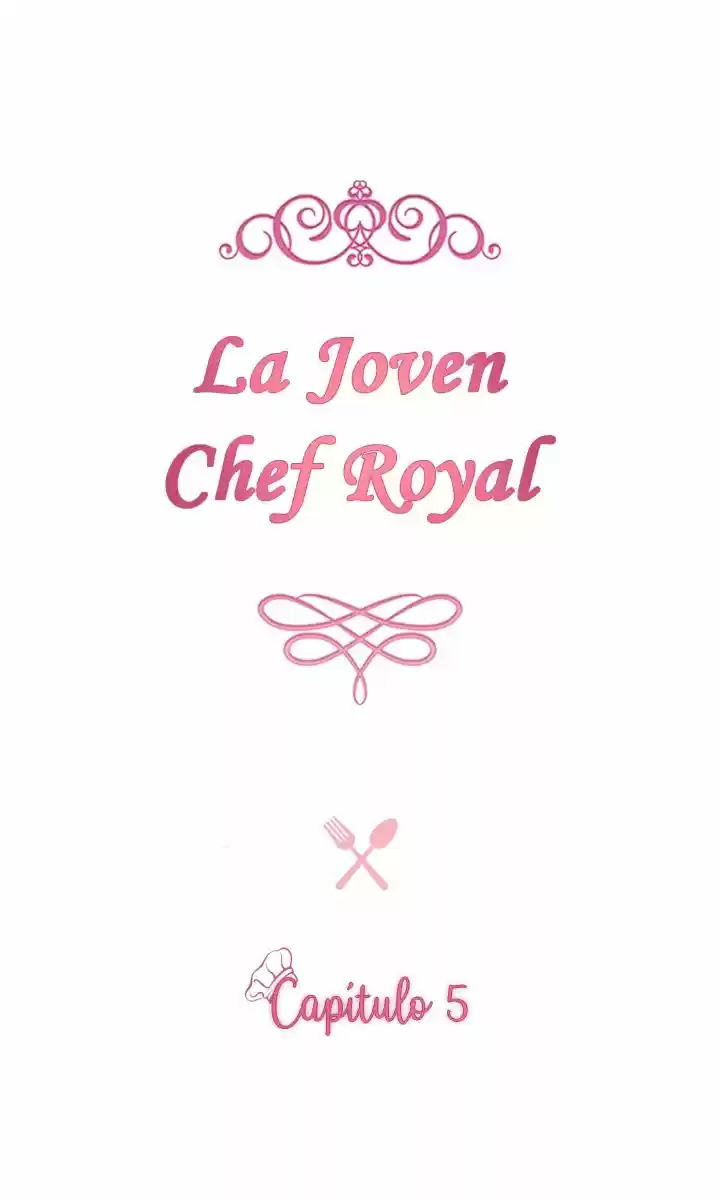 LA JOVEN CHEF ROYAL capítulo 5, página 10