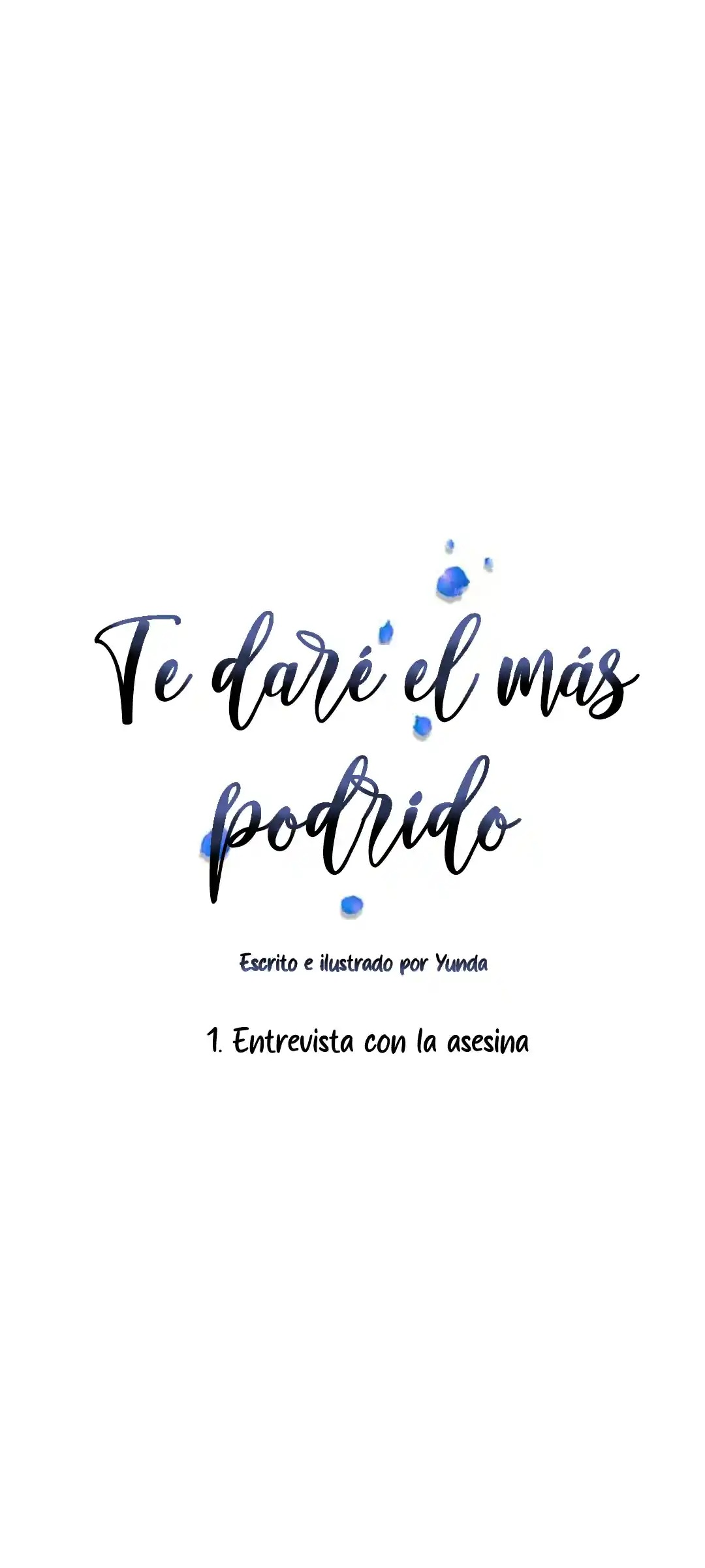 Te daré el más podrido capítulo 1, página 17
