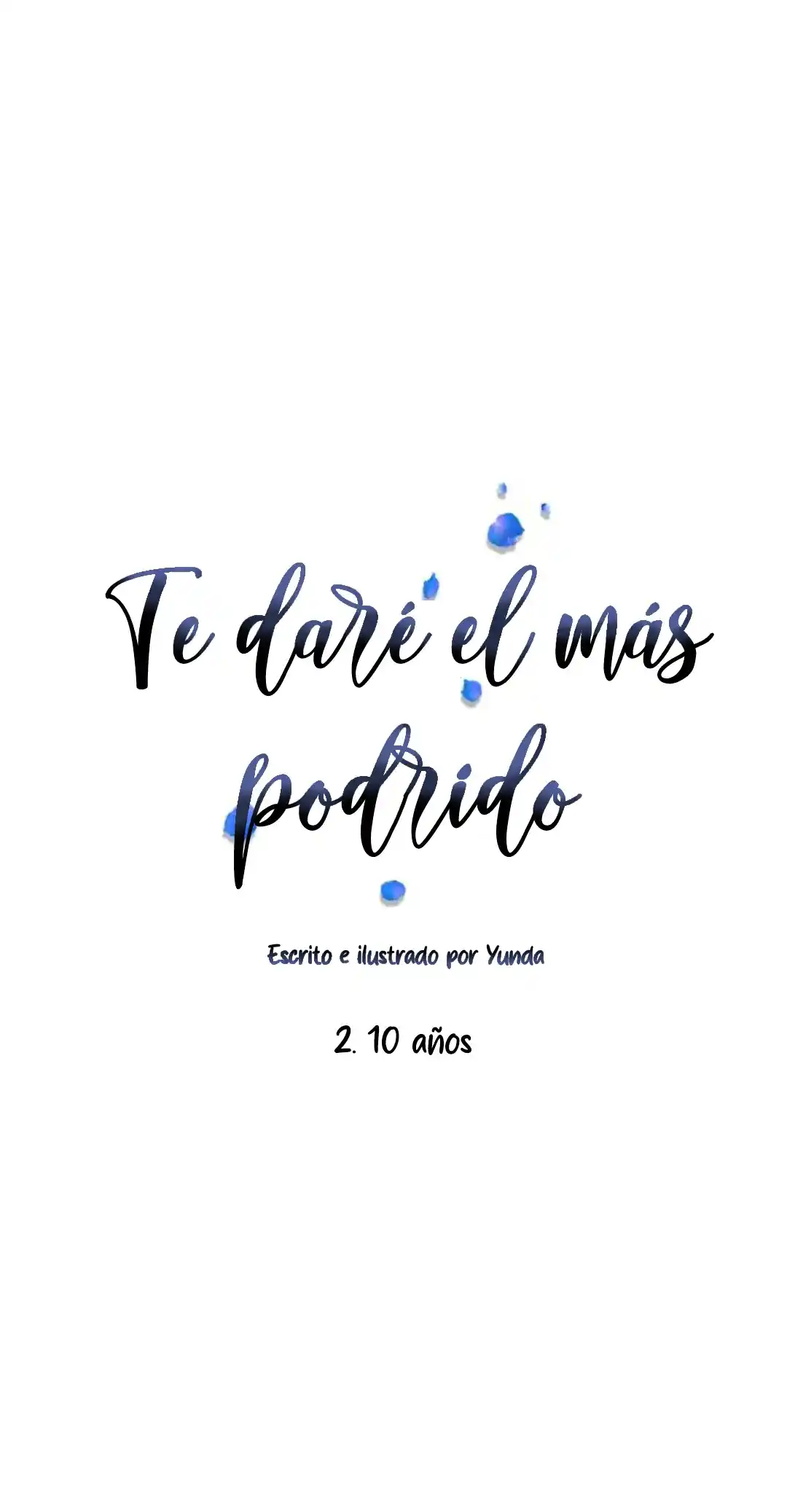 Te daré el más podrido capítulo 2, página 11