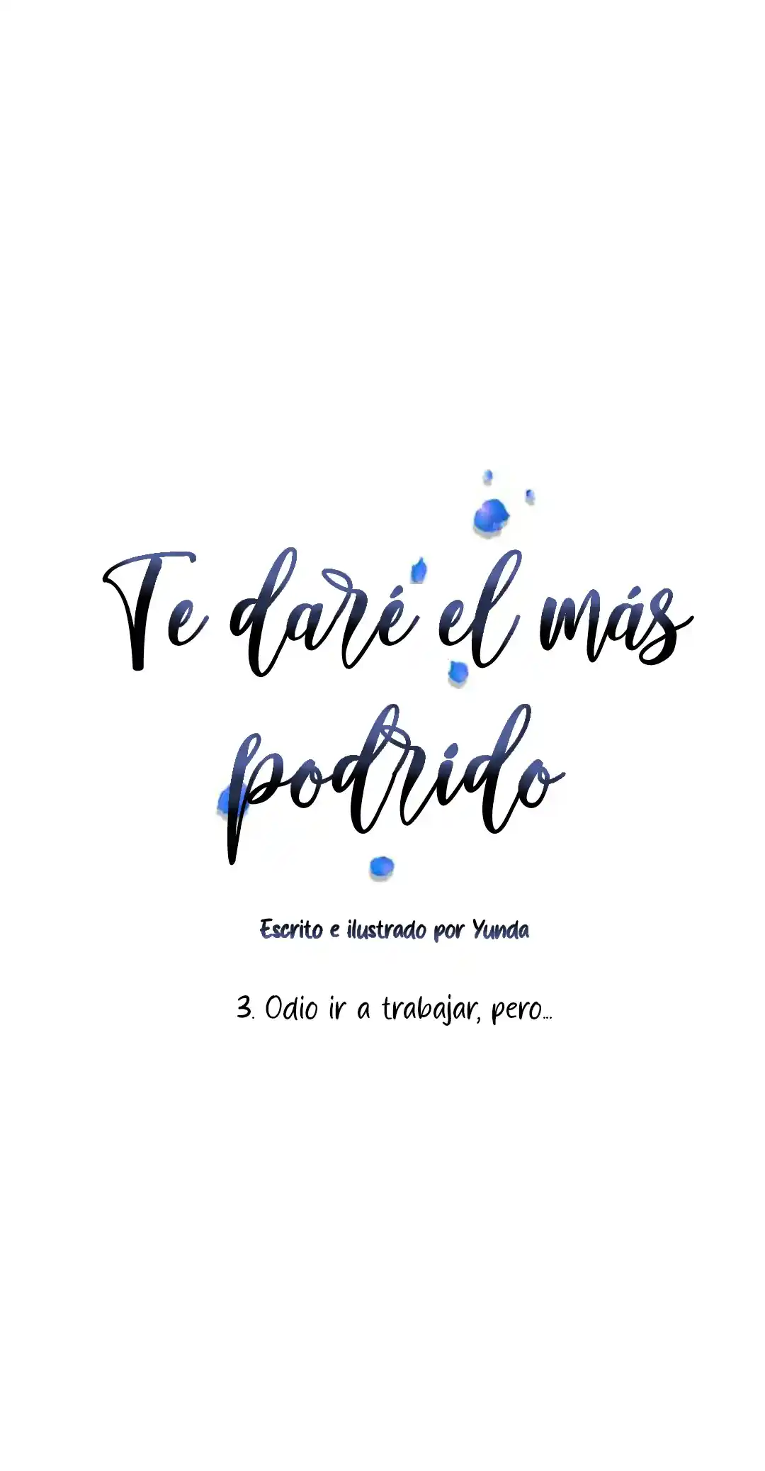 Te daré el más podrido capítulo 3, página 30