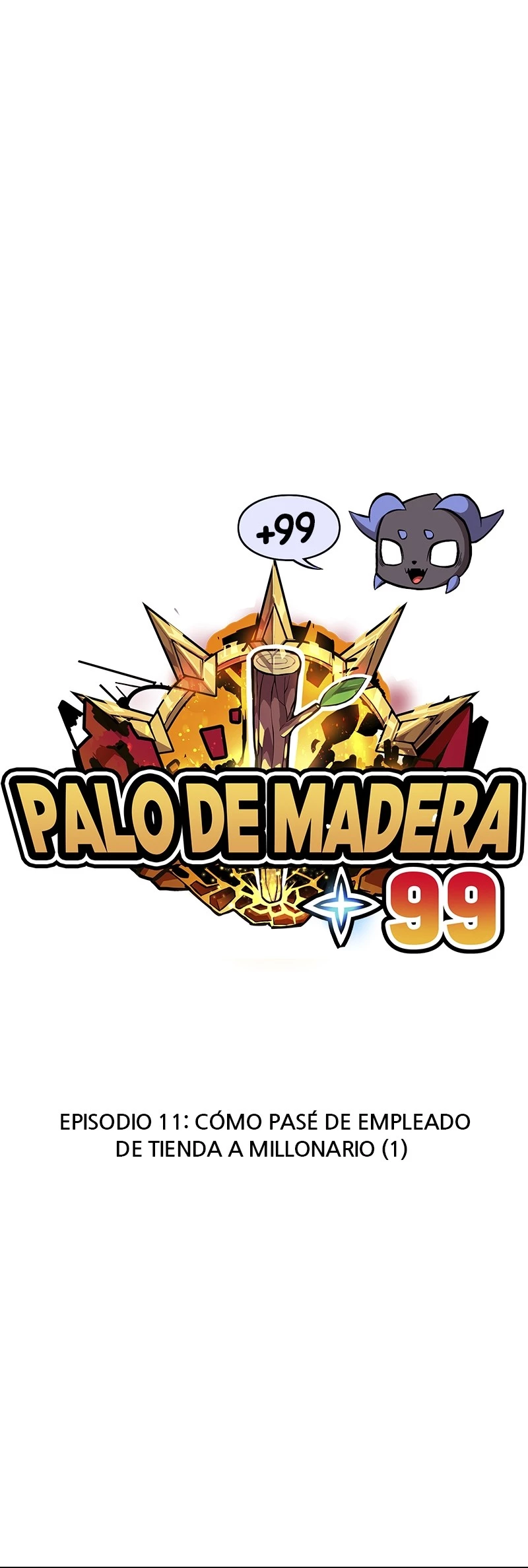 Palo De Madera capítulo 11, página 1