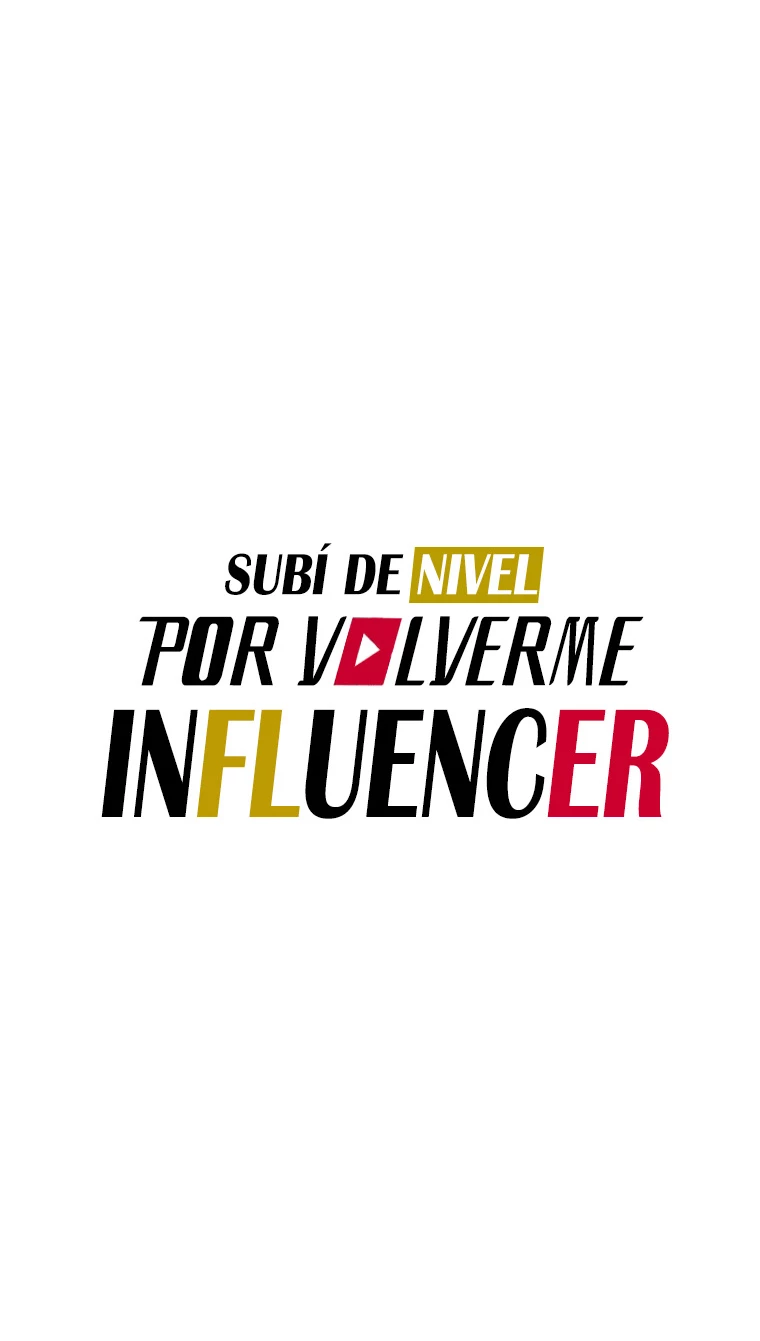 Subí de nivel por volverme influencer capítulo 16, página 10
