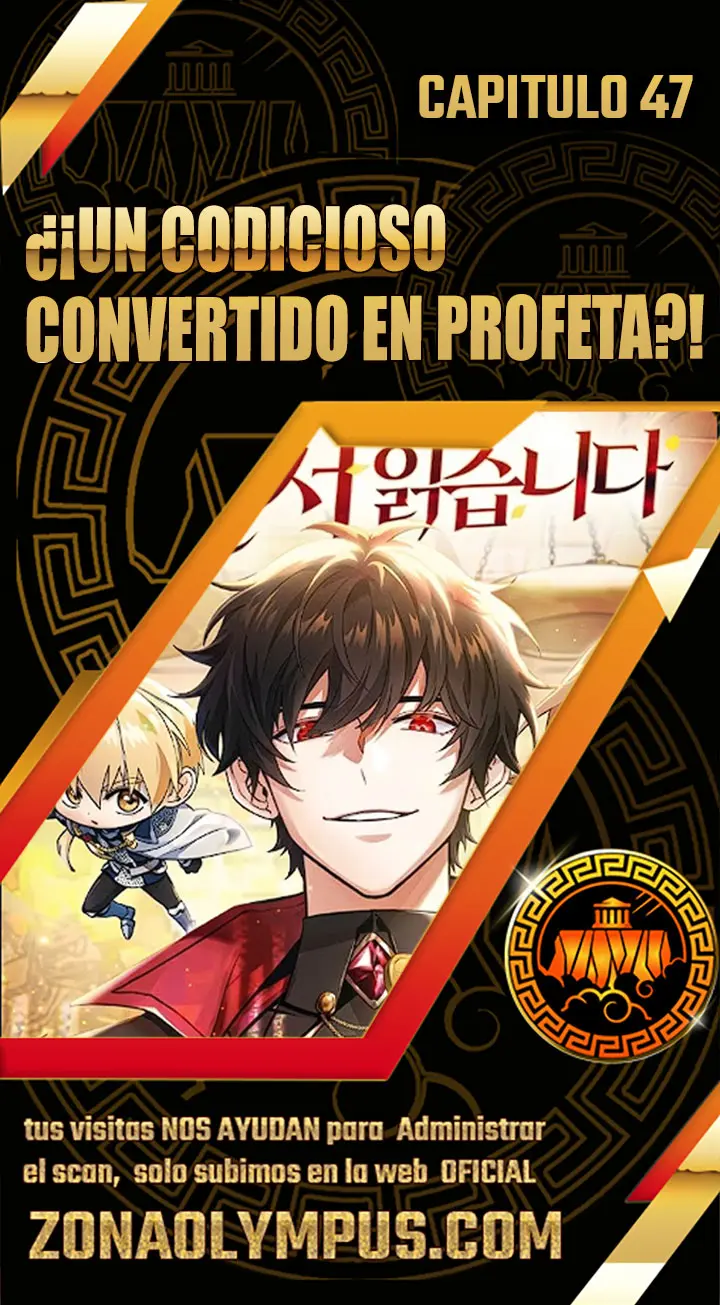 ¿¡Un codicioso convertido en profeta!? capítulo 47, página 1