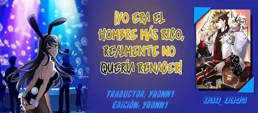 Yo era el Hombre más Rico, realmente no Quería Renacer capítulo 7, página 1