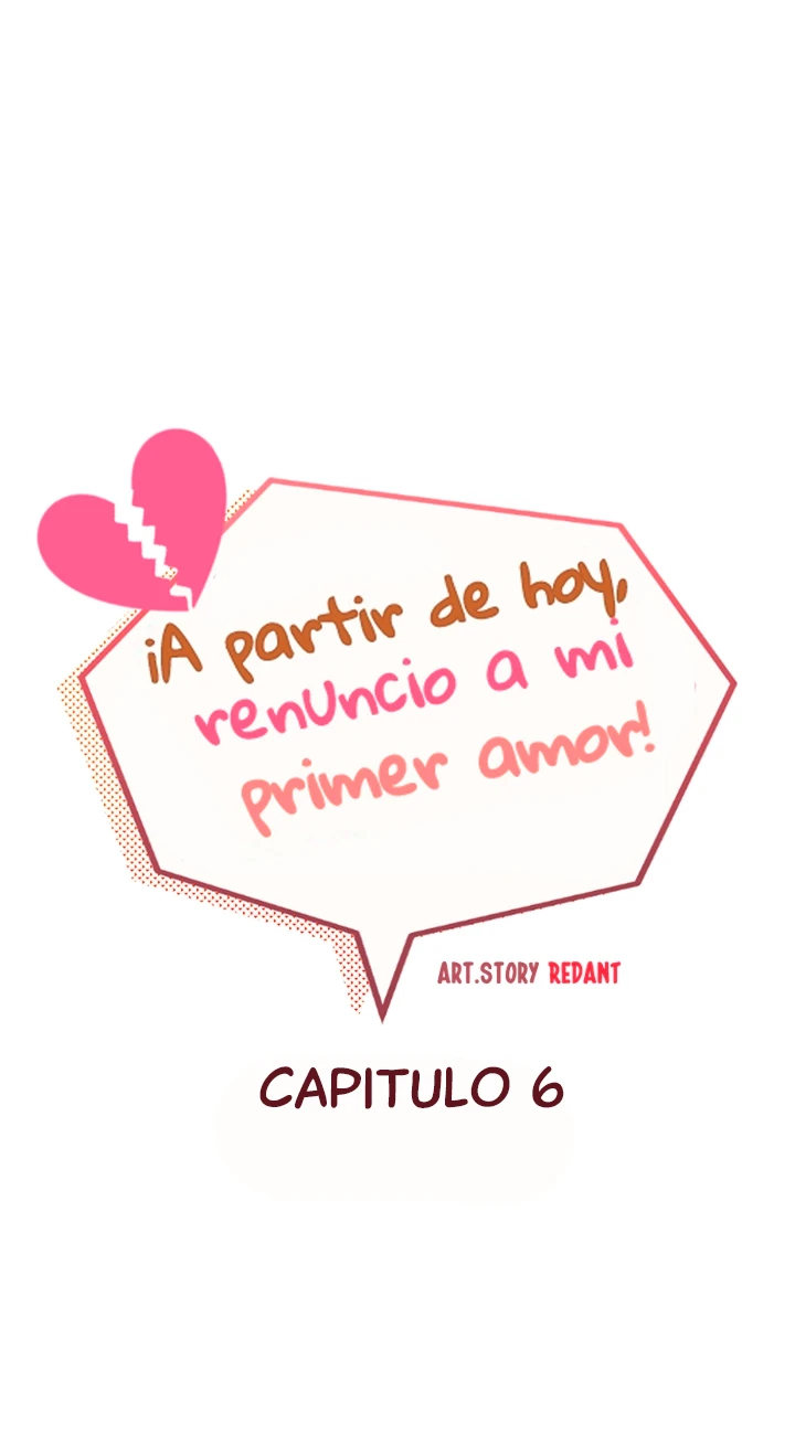 A partir de hoy renuncio a mi primer amor capítulo 6, página 8
