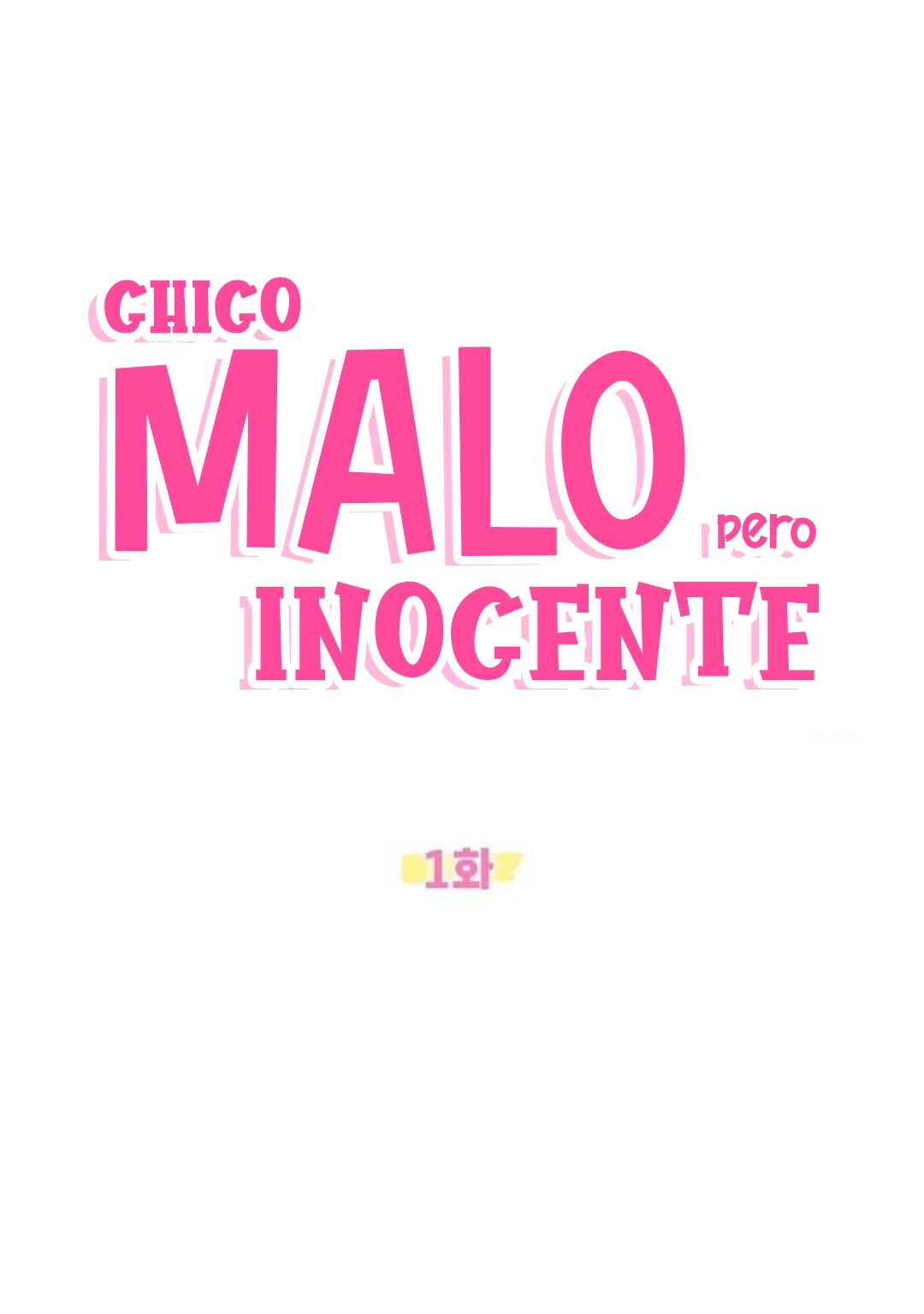 CHICO MALO, PERO INOCENTE capítulo 1, página 20