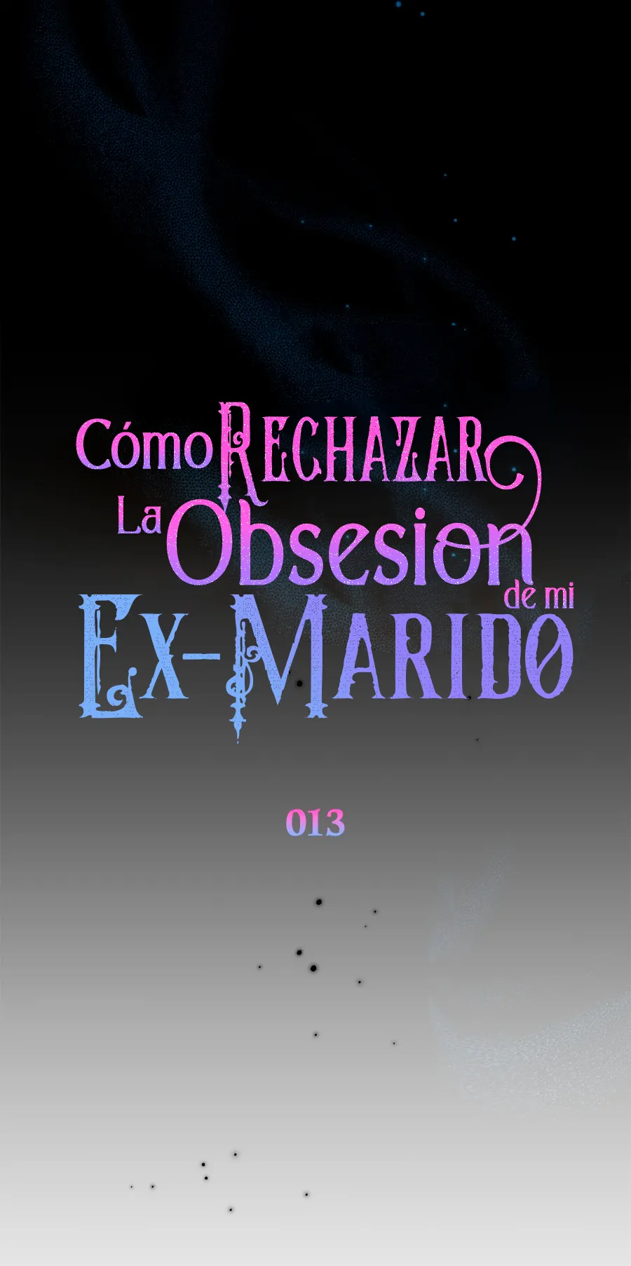 Cómo rechazar la obsesión de mi ex esposo capítulo 13, página 36