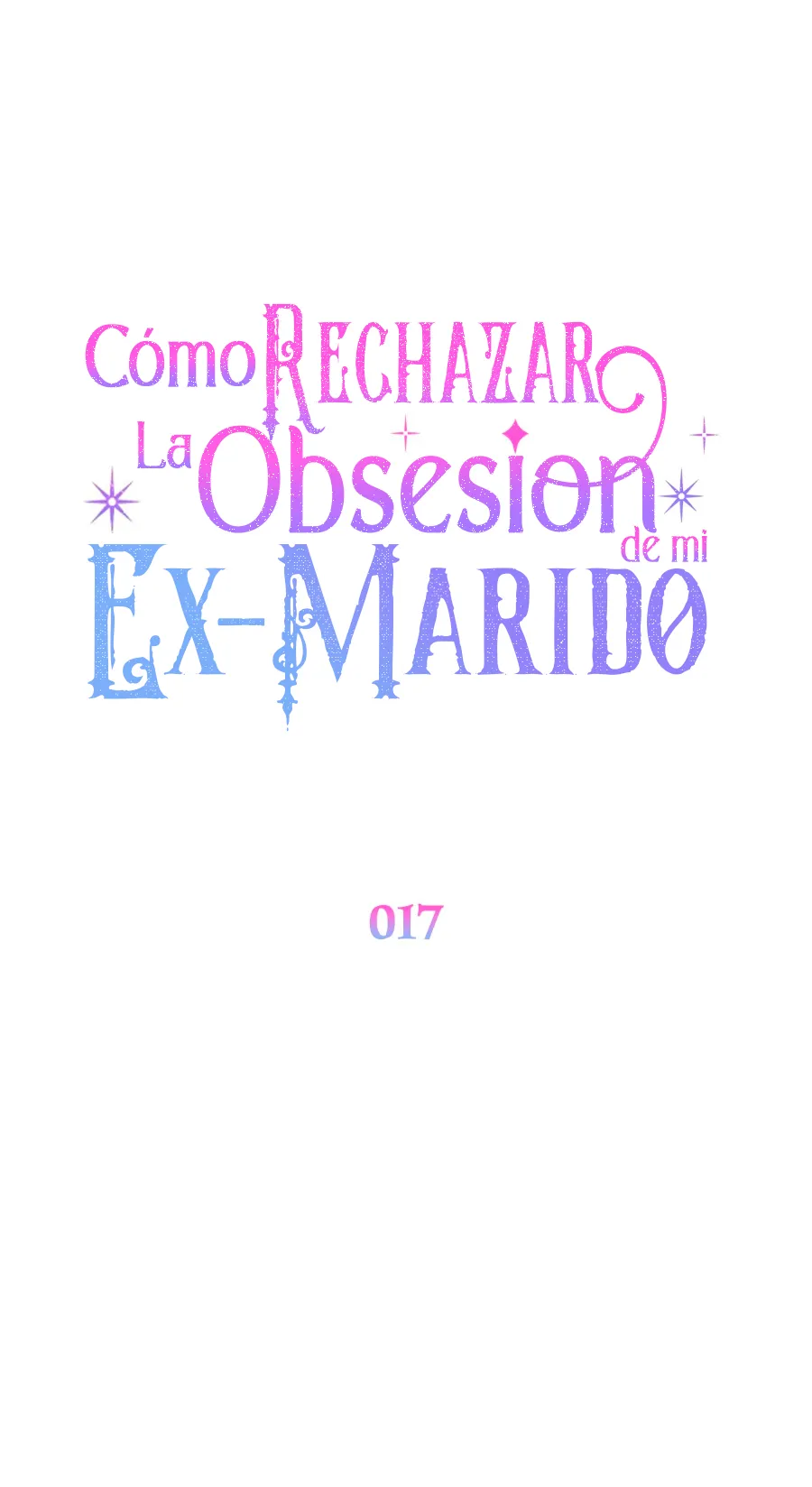 Cómo rechazar la obsesión de mi ex esposo capítulo 17, página 56